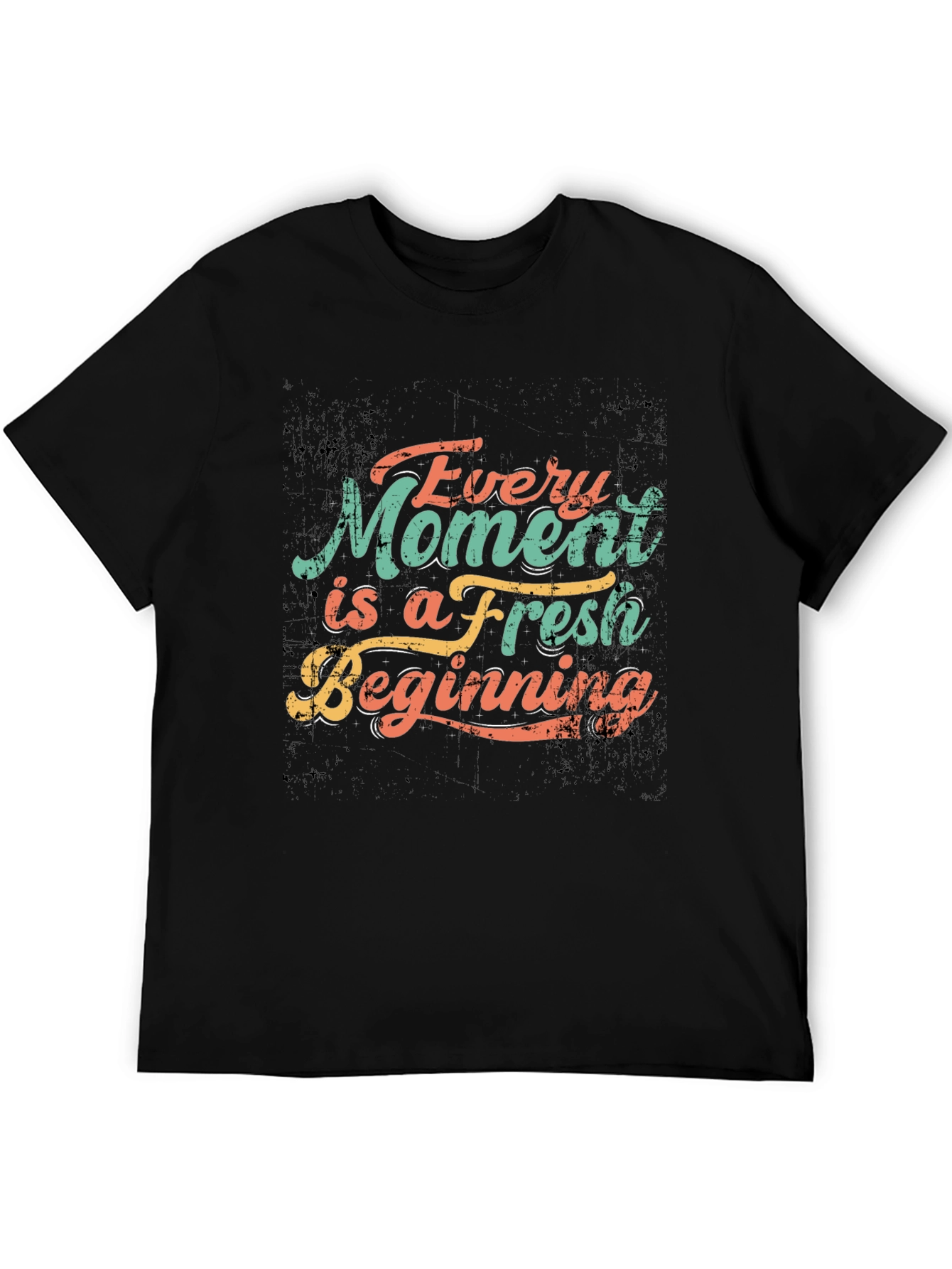 Inspirational Every Moment Fresh Beginning Black T-Shirt - 5
