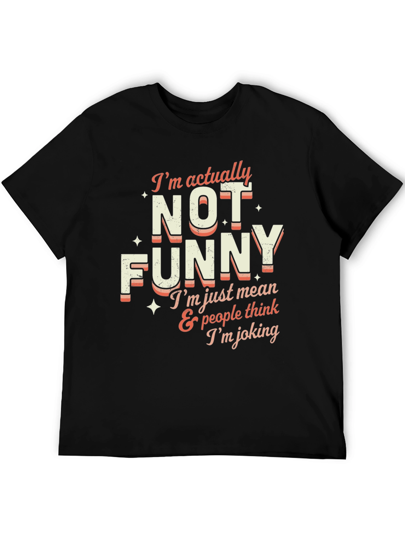 Black Funny Graphic Tee: I'm Actually Not Funny - Men's Black T-Shirt view 5