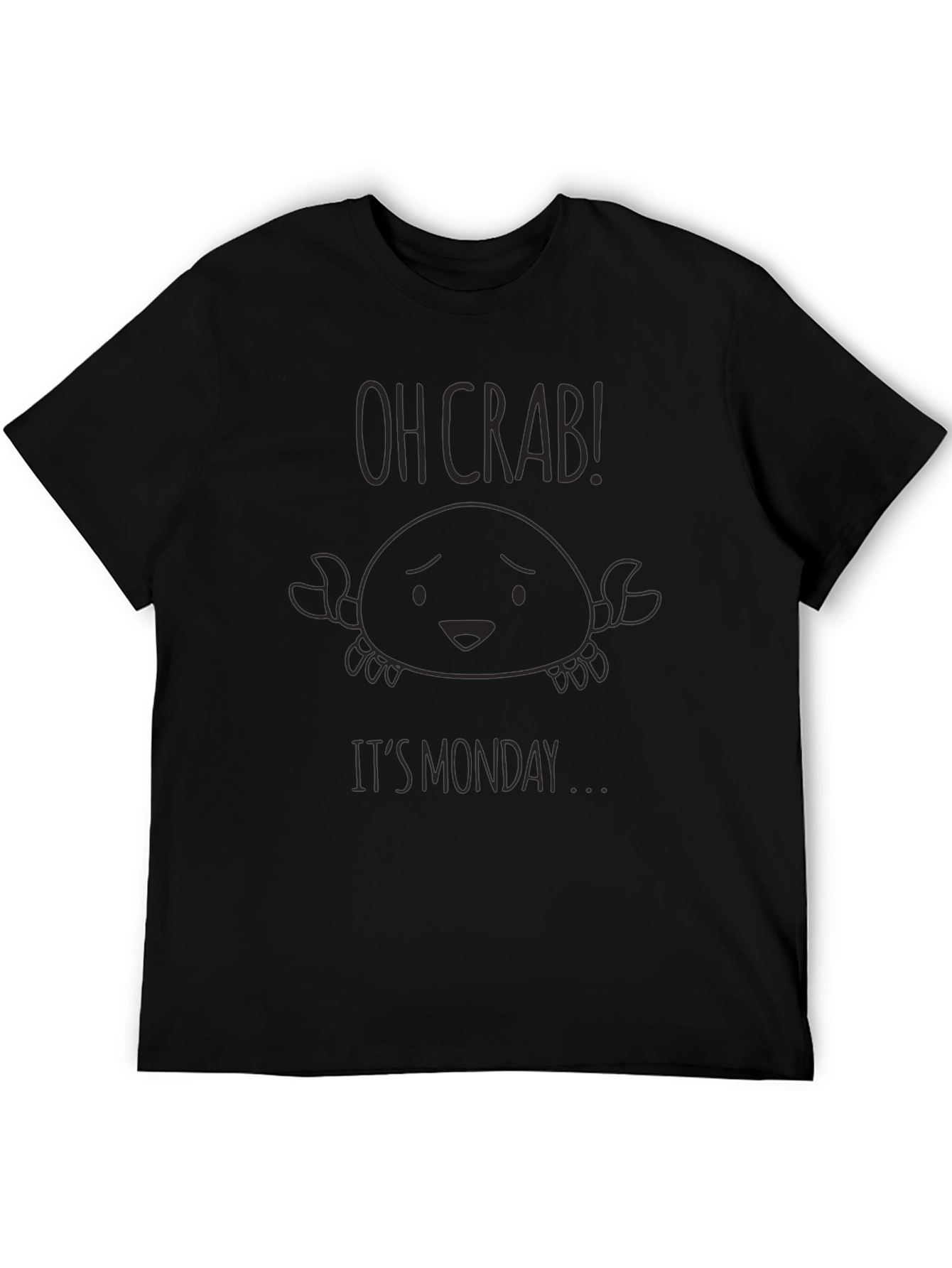 Black Oh Crab! It's Monday T-Shirt - Funny Graphic Tee view 5