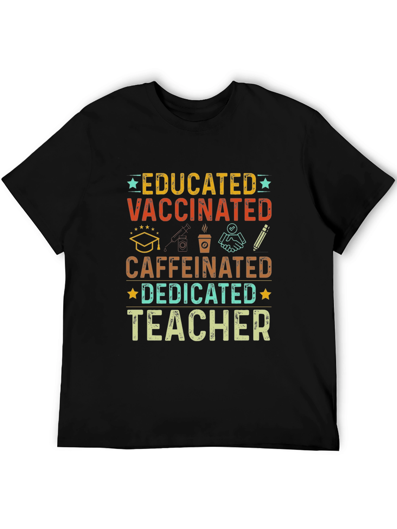 Black Educated Vaccinated Caffeinated Dedicated Teacher T-Shirt view 5