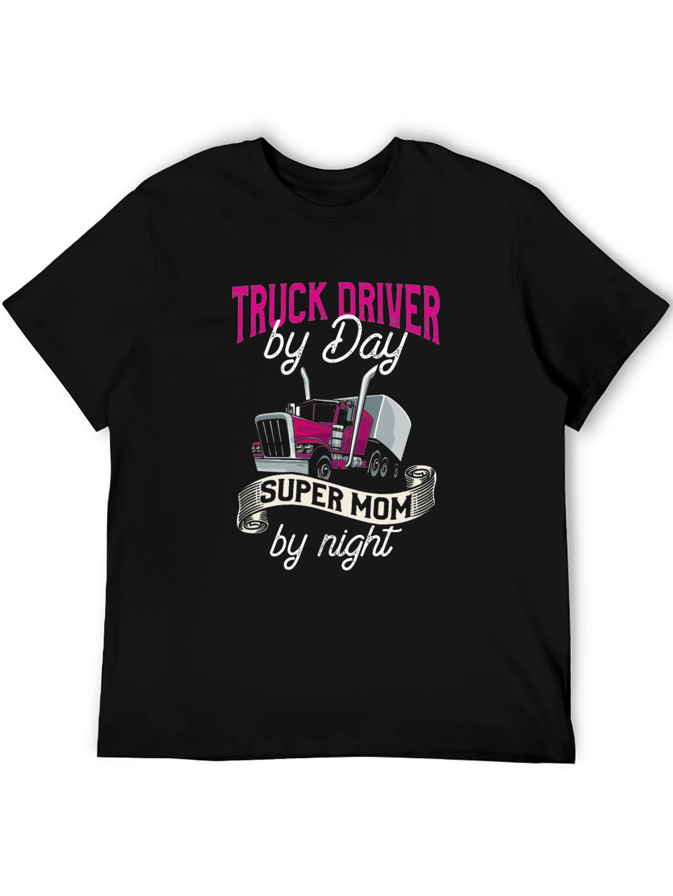 Black Truck Driver Super Mom T-Shirt view 5