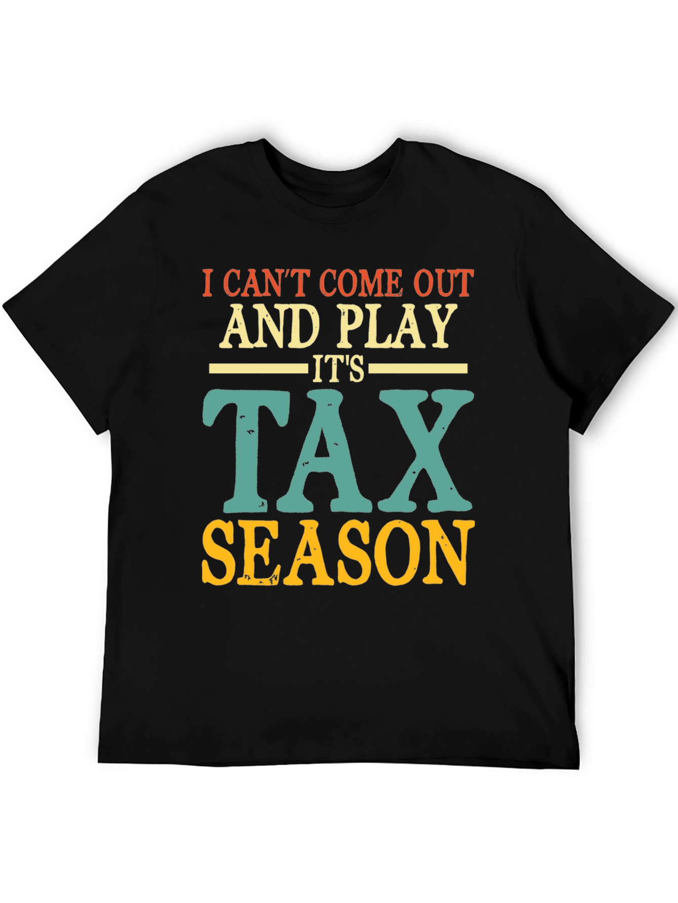 Black Tax Season T-Shirt - Accountant Humor Tee view 5
