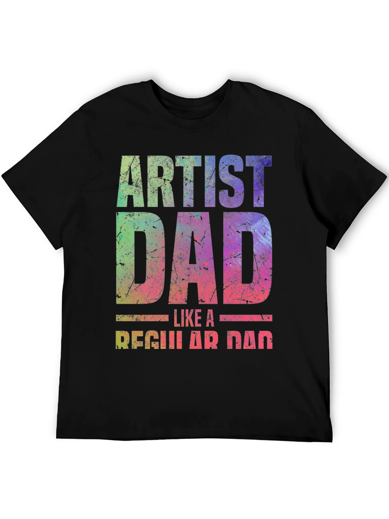 Artist Dad T-Shirt - Unique Graphic Tee - 5