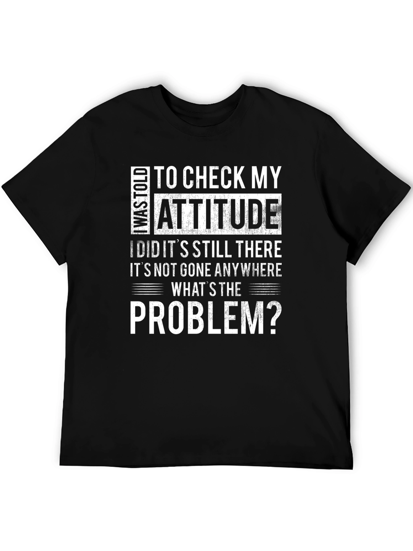 Black Attitude Check T-Shirt - Humorous Statement Tee view 5