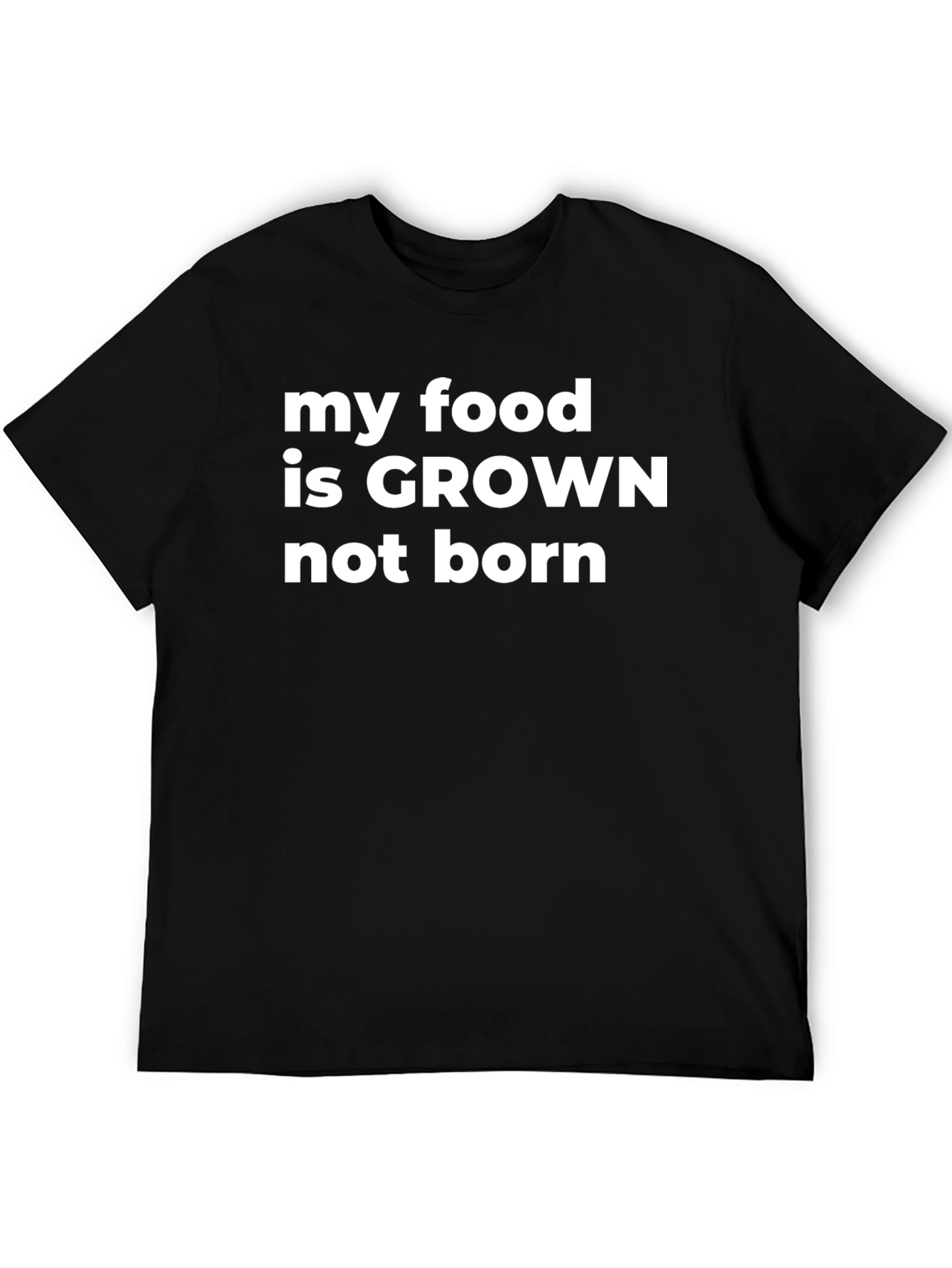 Black My Food Is Grown Not Born Graphic T-Shirt view 5