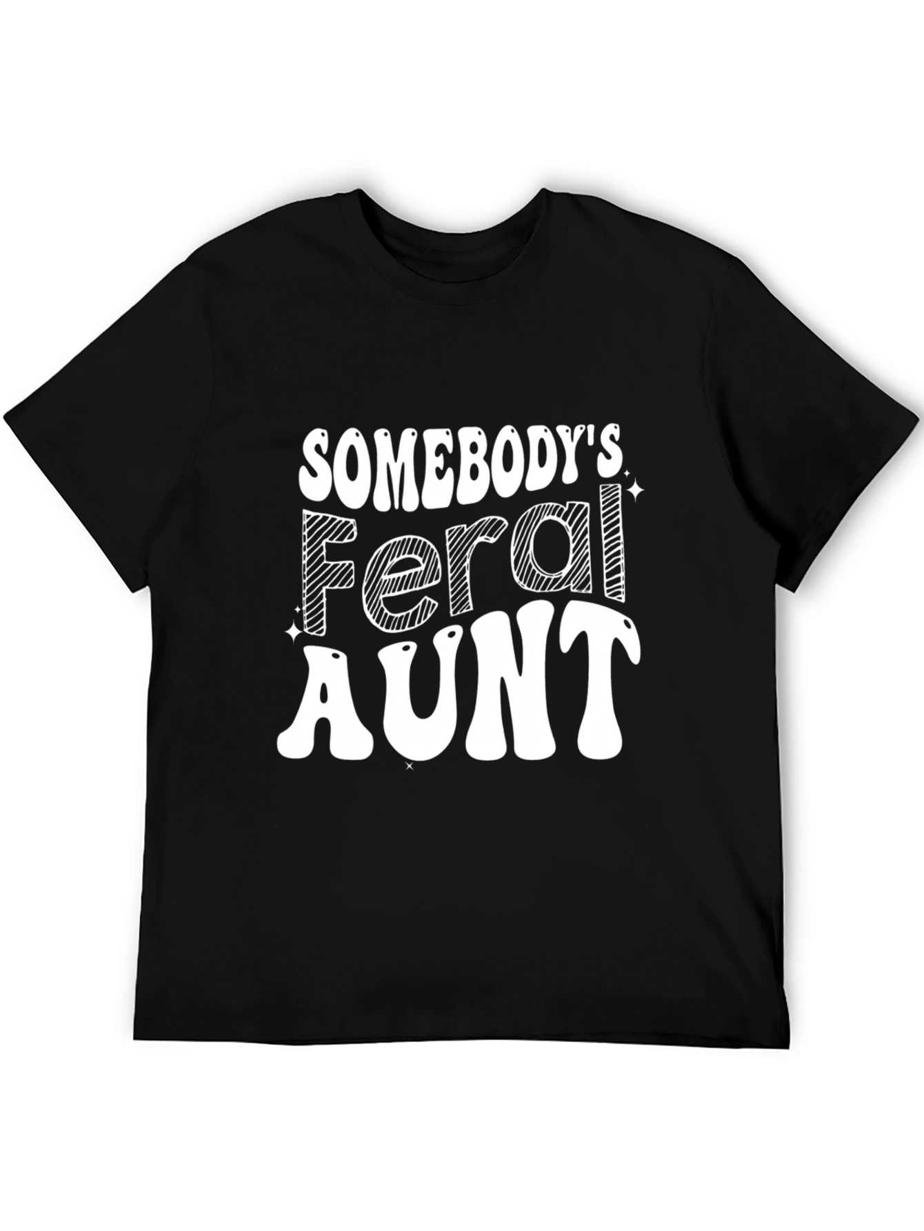 Black Somebody's Feral Aunt T-Shirt - Novelty Graphic Tee view 5