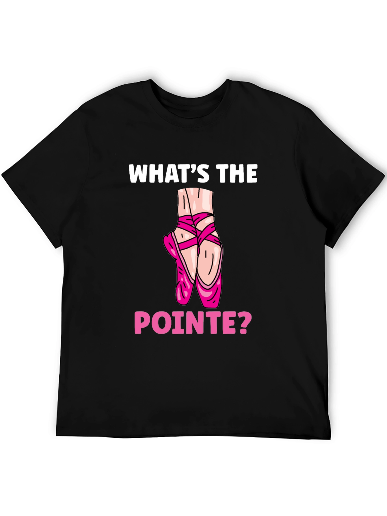 Black What's the Pointe? Ballet Lover T-Shirt view 5