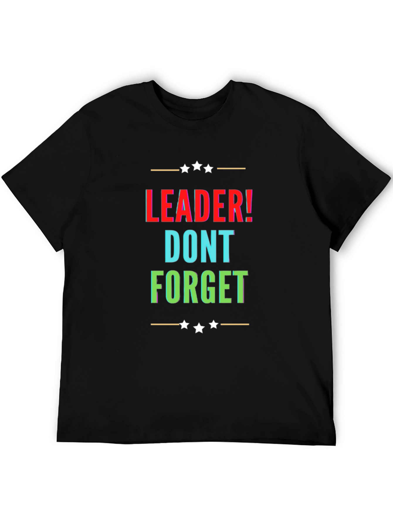 Black Leader! Dont Forget Black Graphic T-Shirt view 5