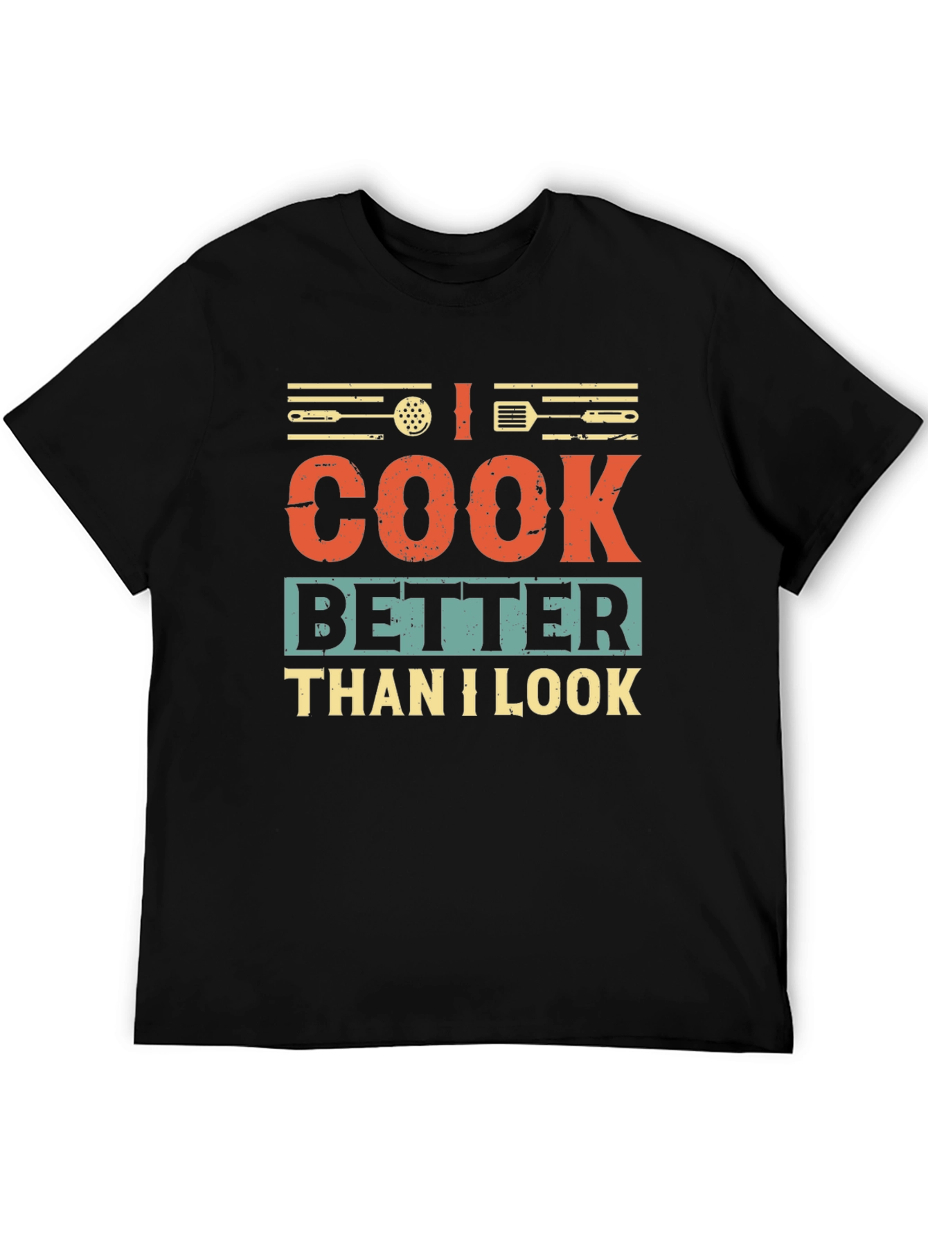 Black I Cook Better Than I Look Graphic T-Shirt view 5