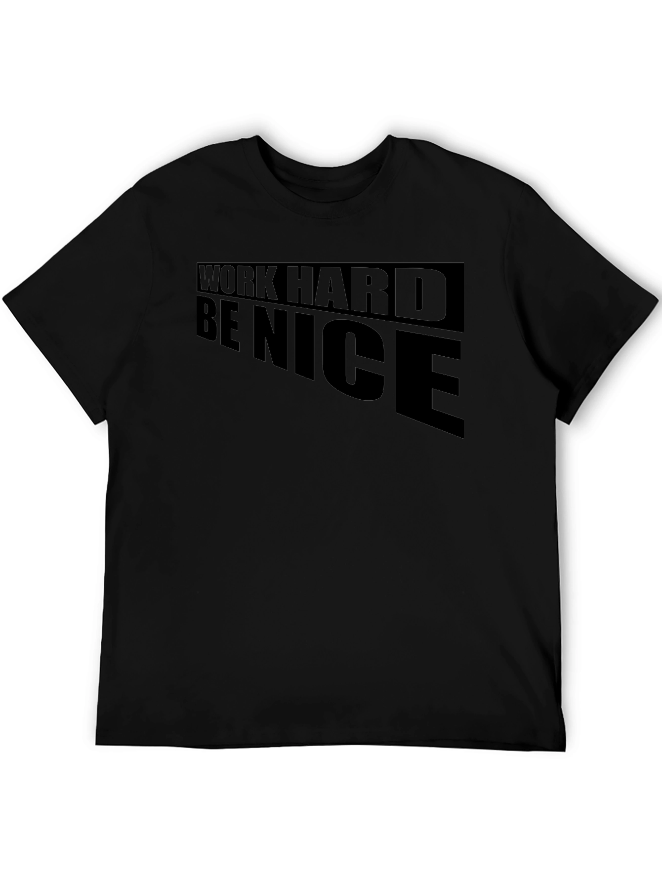 Black Work Hard Be Nice Graphic T-Shirt view 5