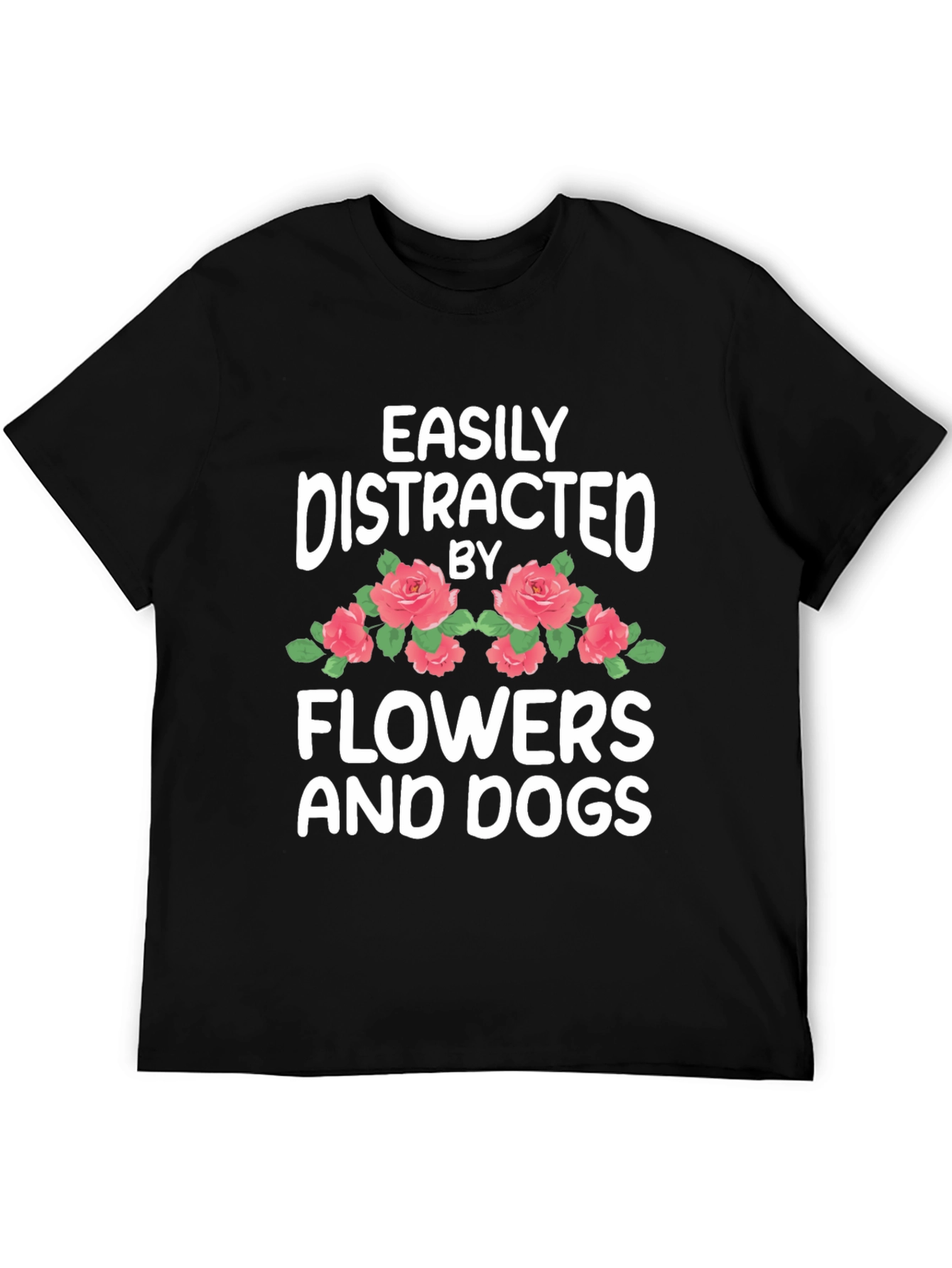 Black Easily Distracted by Flowers and Dogs T-Shirt view 5