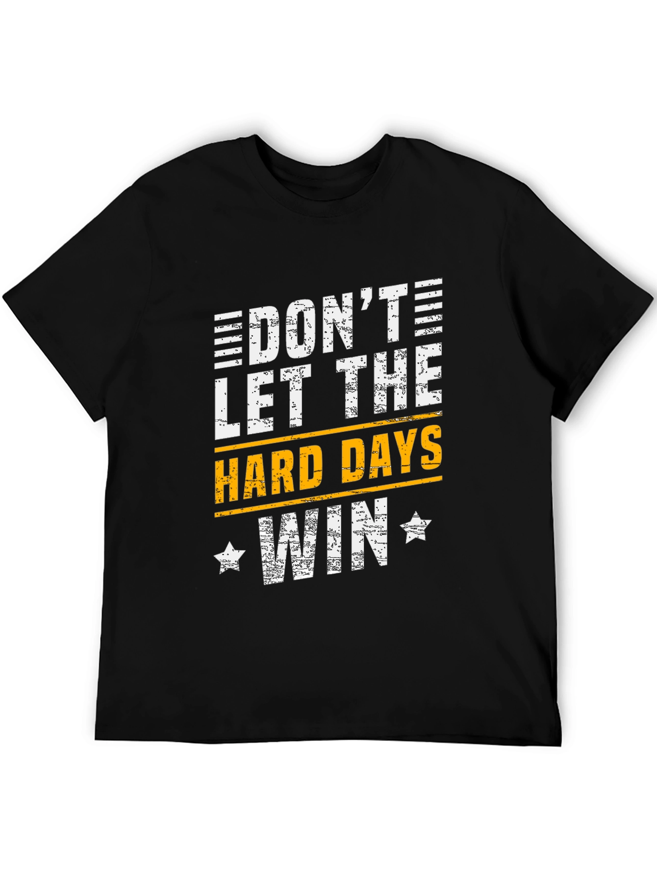 Black Motivational Graphic T-Shirt - Don't Let the Hard Days Win view 5