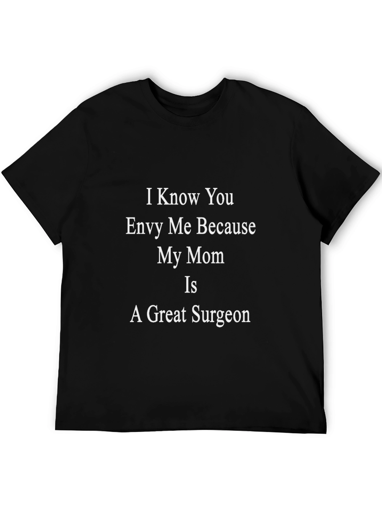 Black Funny "Great Surgeon Mom" Black T-Shirt view 5