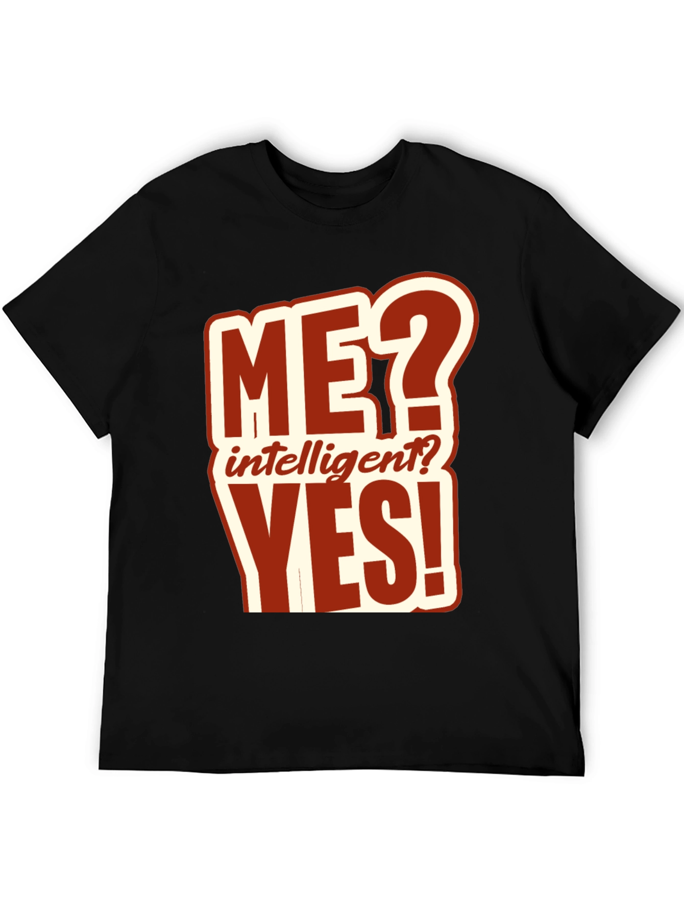 Black Funny ME? Intelligent? YES! T-Shirt view 5