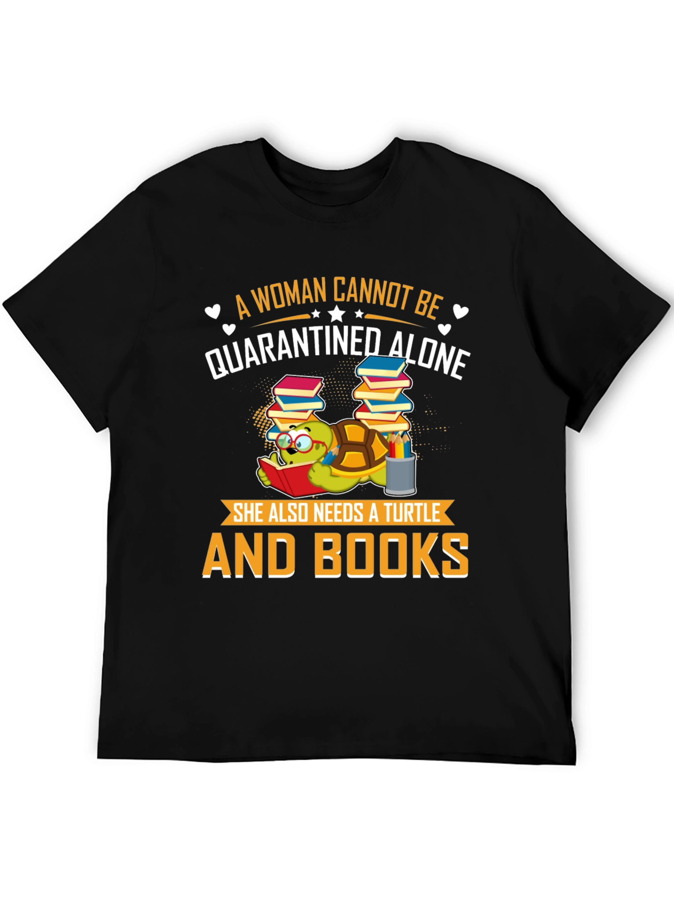 Black A Woman Cannot Be Quarantined Alone Turtle T-Shirt view 5