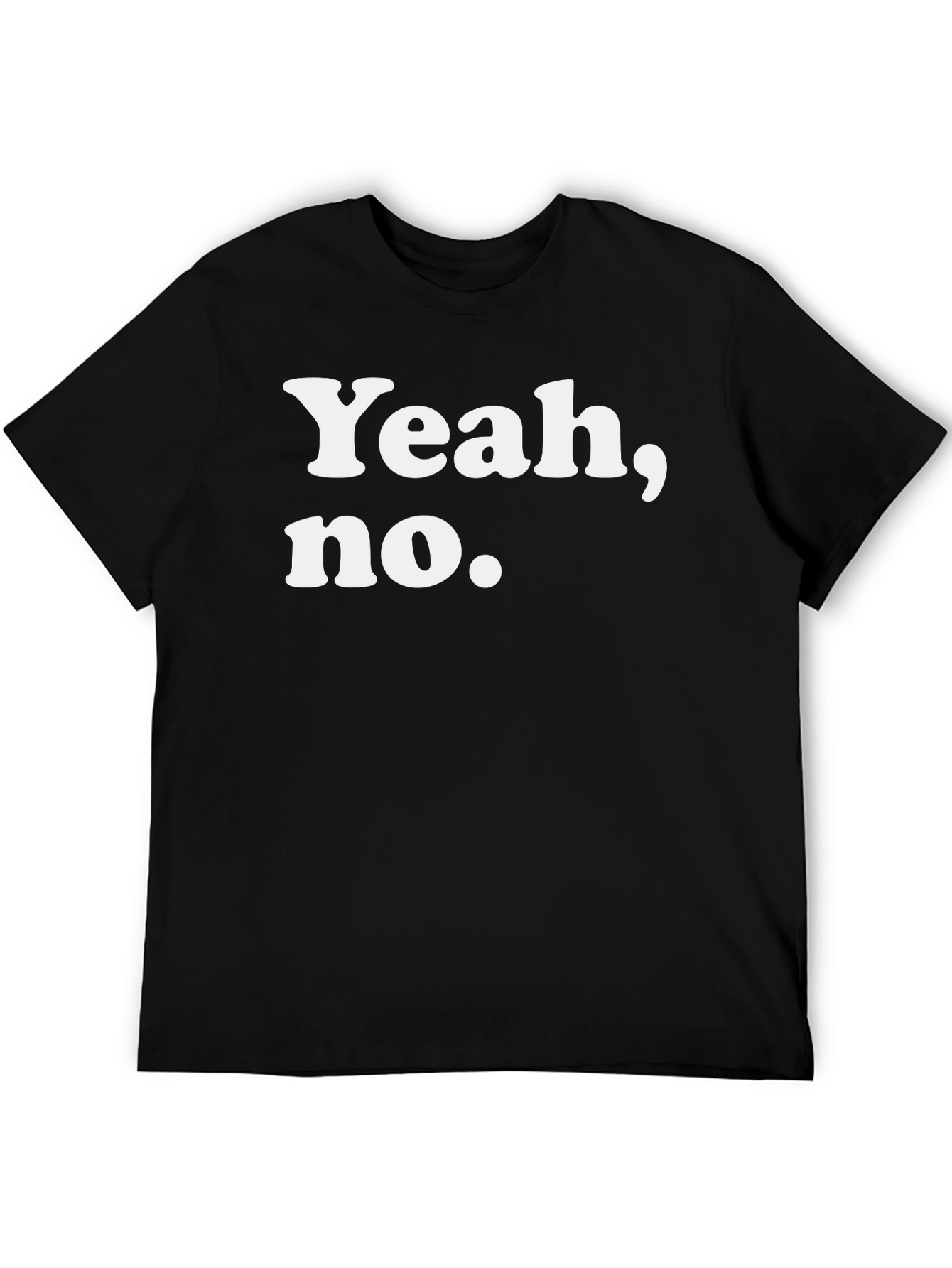 Black Yeah, No. Graphic T-Shirt - Soft Cotton Tee view 5