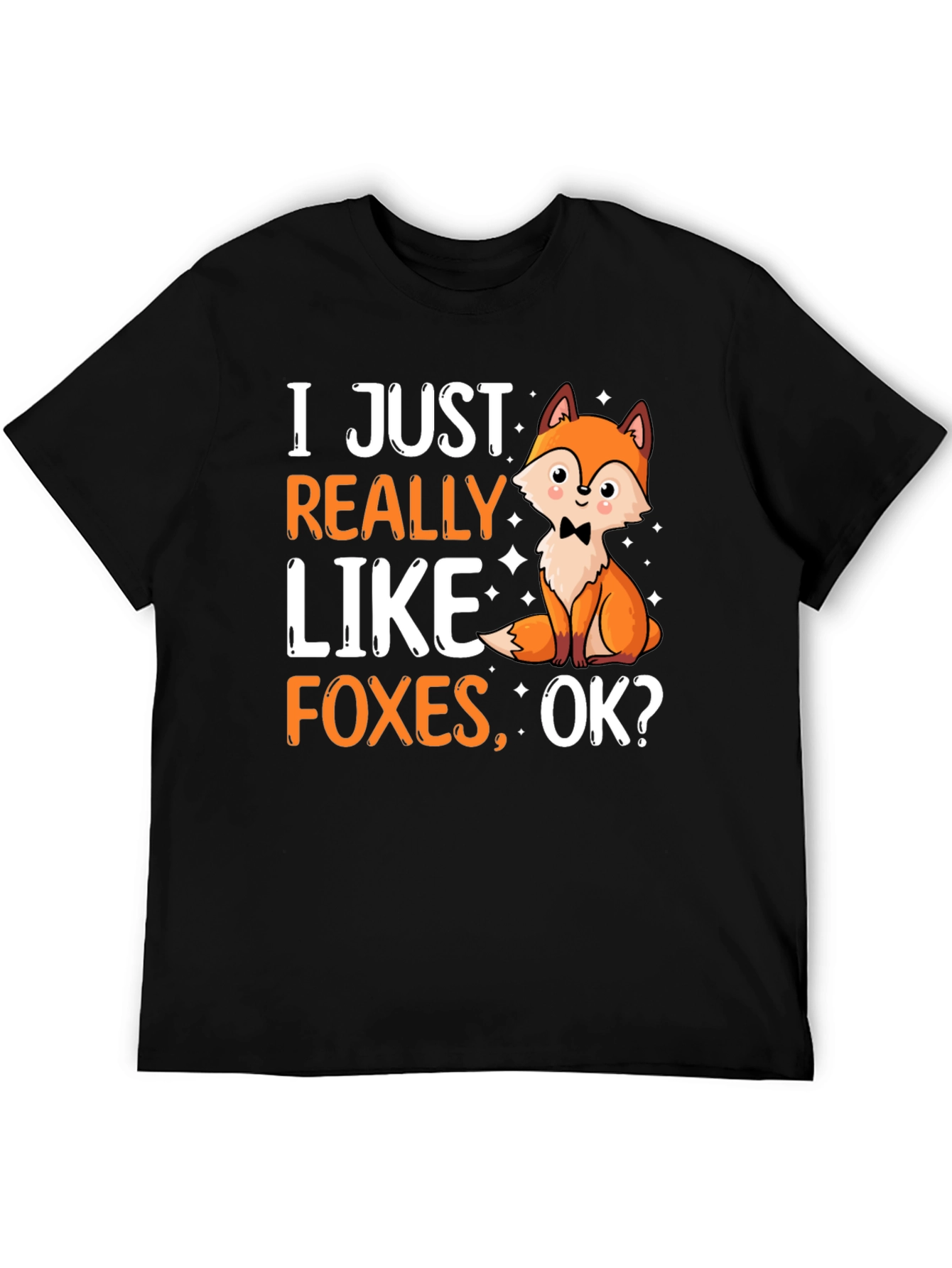 Black Funny Fox Lover T-Shirt - "I Just Really Like Foxes, OK?" view 5