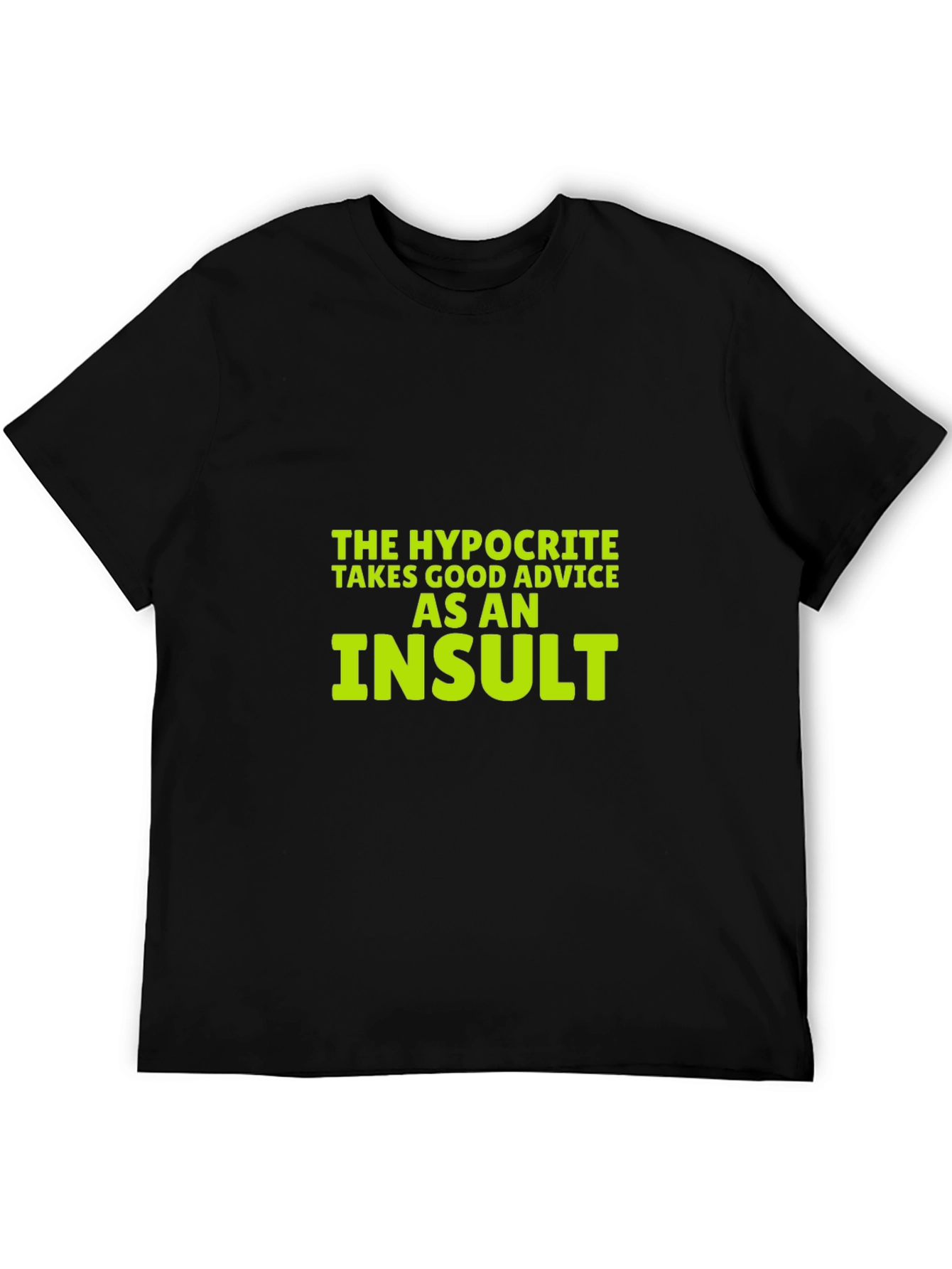Black Hypocrite Advice Funny T-Shirt view 5