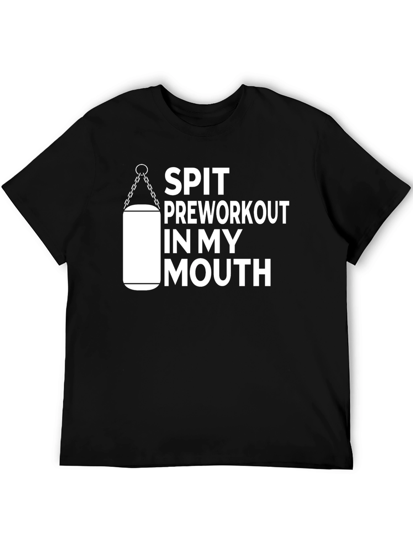 Black Spit Preworkout in My Mouth T-Shirt view 5