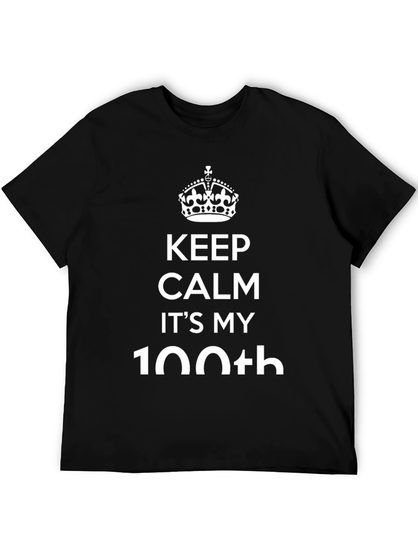 Black Keep Calm It's My 100th Birthday T-Shirt view 5