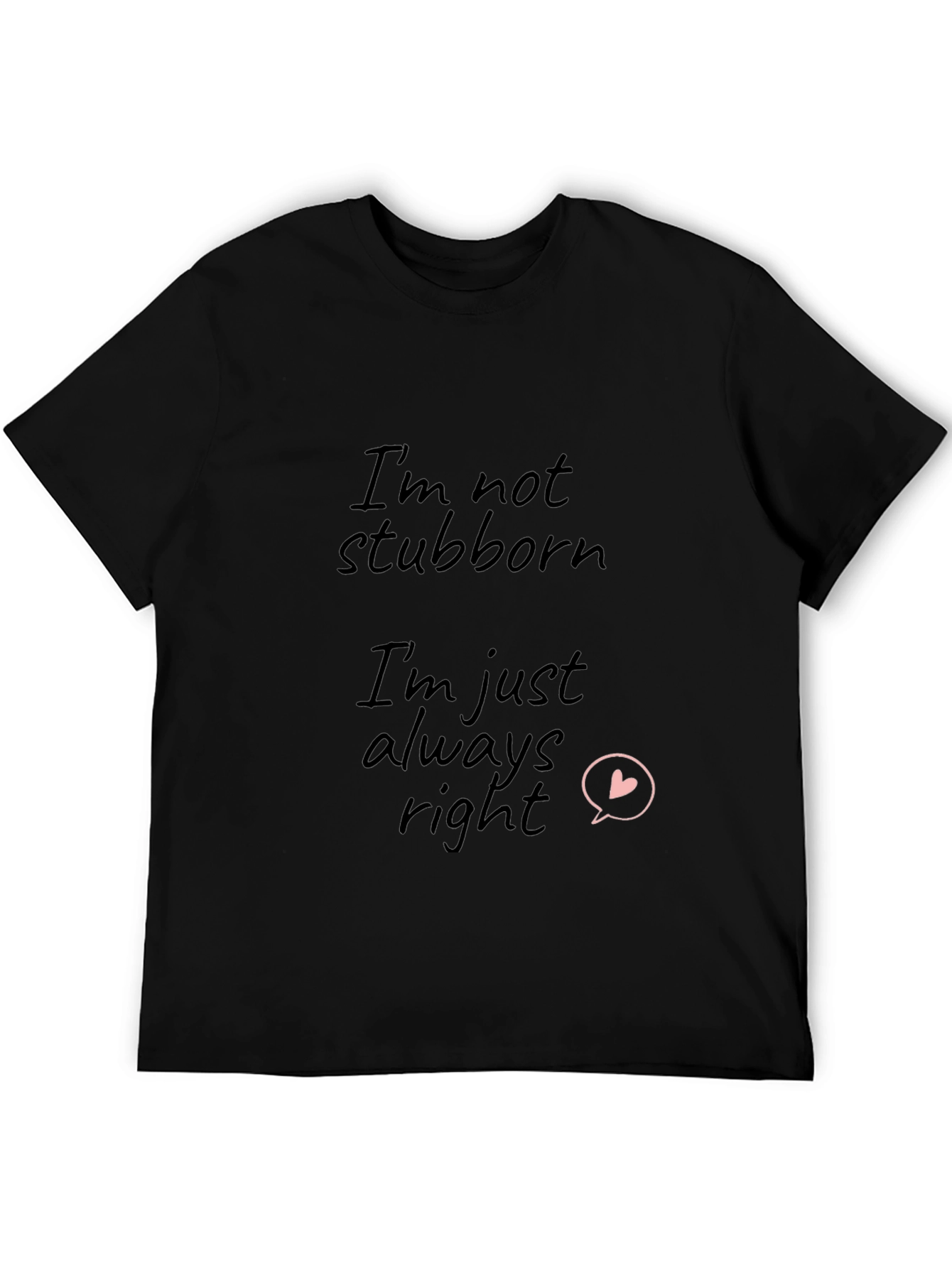Black Funny Sarcastic Tee - Always Right view 5