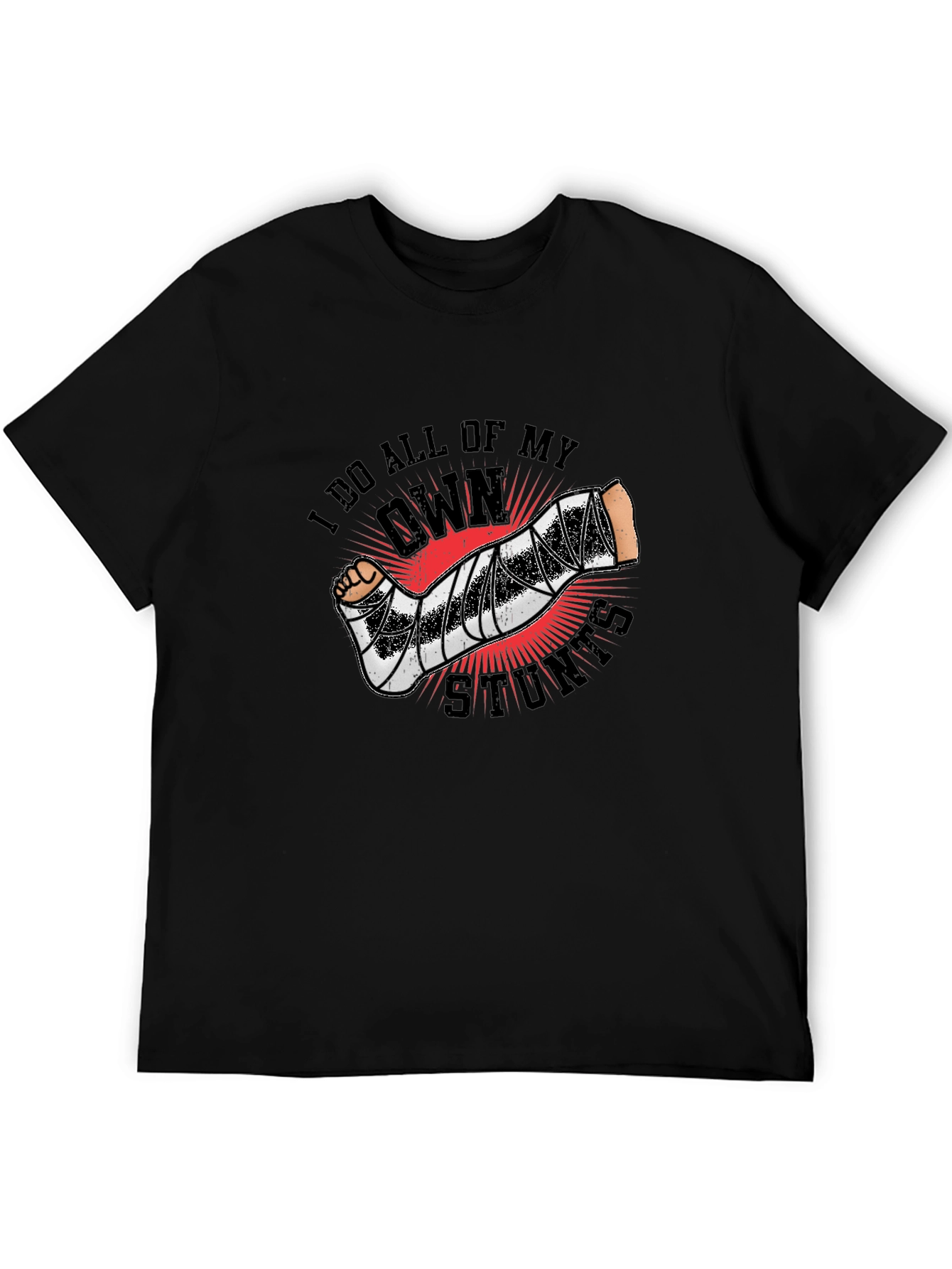 Black I Do All My Own Stunts T-Shirt view 5