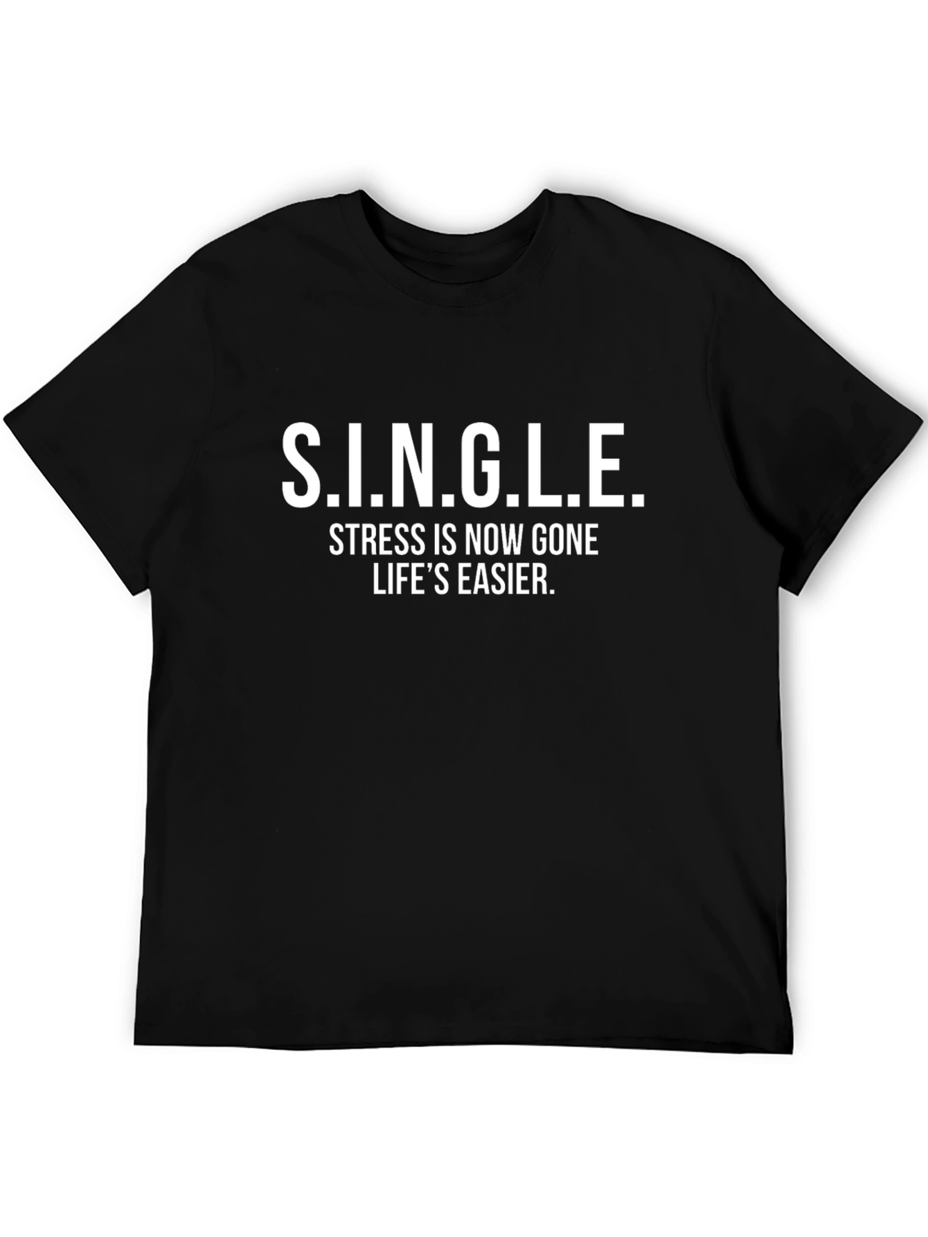 Black S.I.N.G.L.E. Funny Graphic Tee for Singles view 5