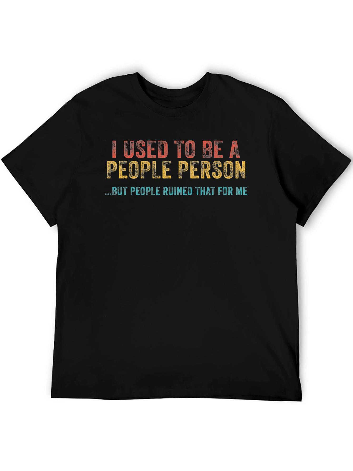 Black I Used to Be a People Person T-Shirt view 5