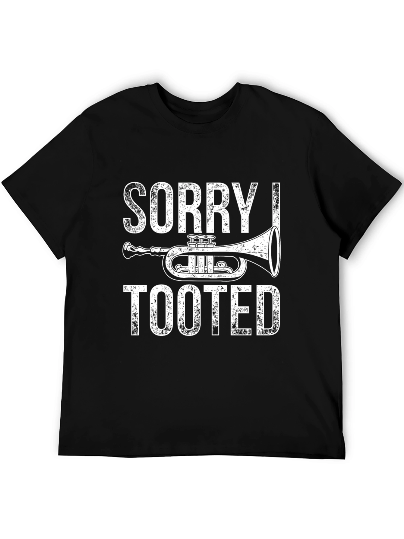 Black Sorry I Tooted Trumpet T-Shirt - Musician Humor view 5