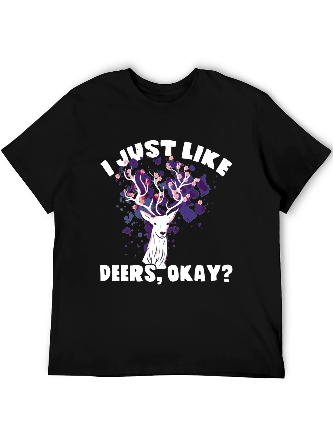 Black I Just Like Deers Okay T-Shirt view 5