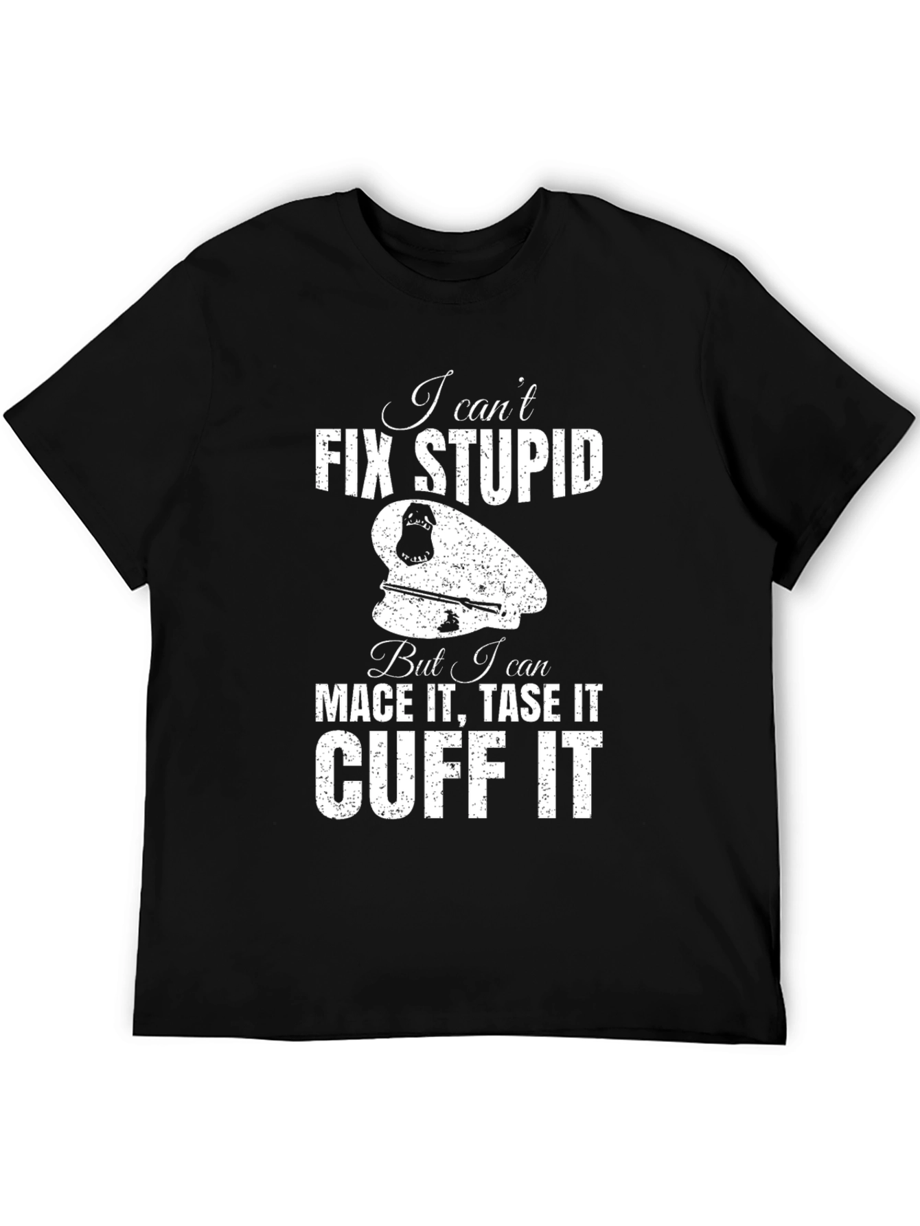 Black I Can't Fix Stupid T-Shirt view 5