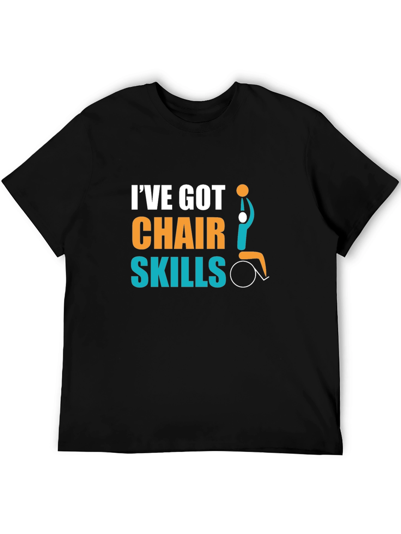 Black I've Got Chair Skills T-Shirt - Wheelchair Basketball Design view 5