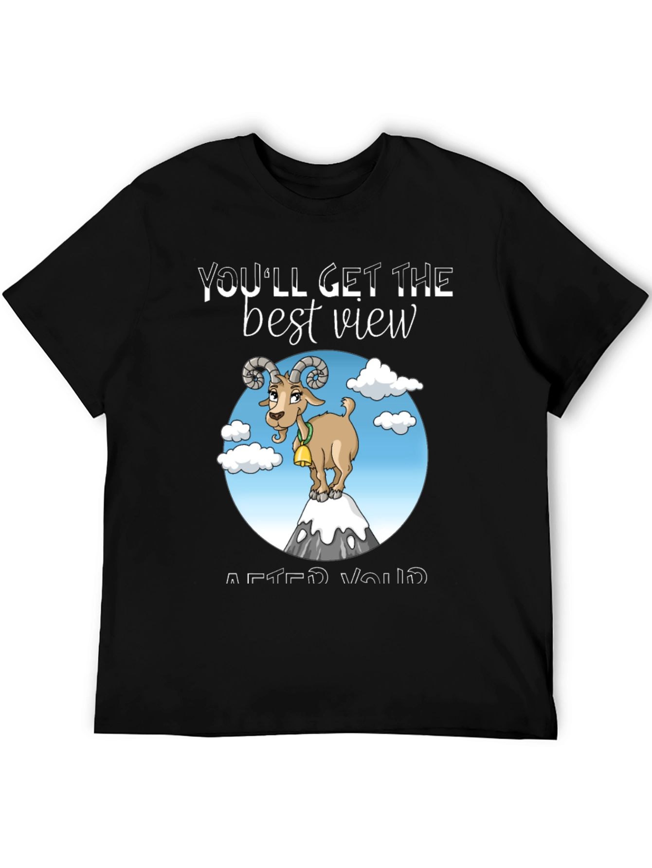 Black Mountain Goat T-Shirt - You'll Get the Best View view 5