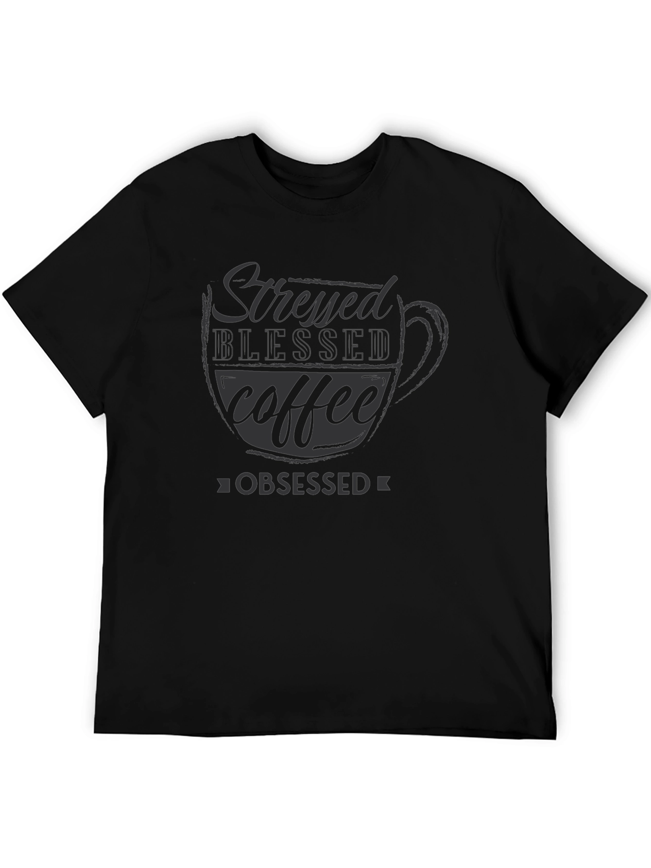 Black Stressed Blessed Coffee Obsessed Black T-Shirt view 5