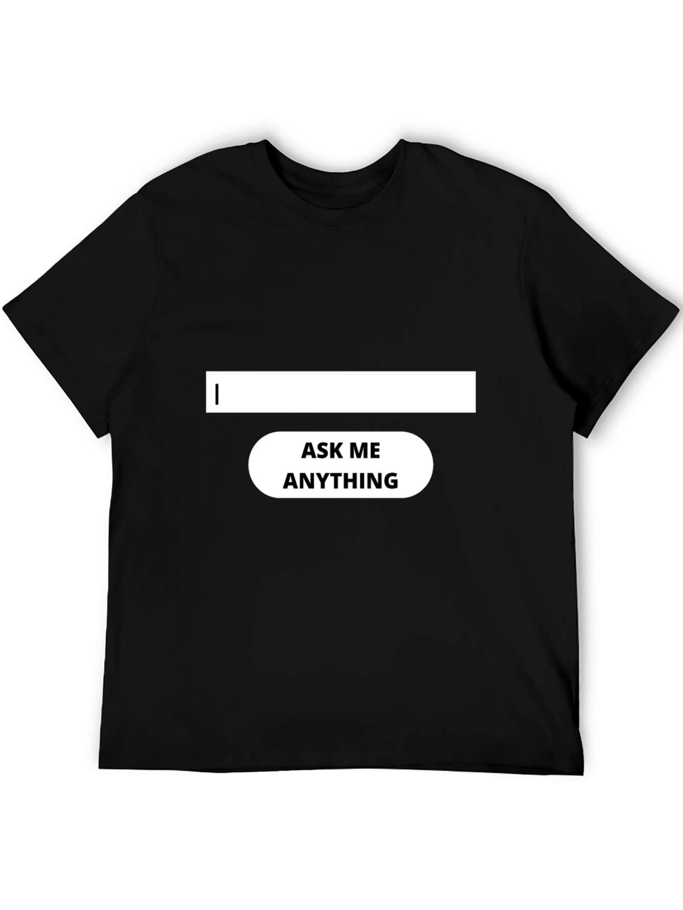 Black Ask Me Anything Black T-Shirt view 5