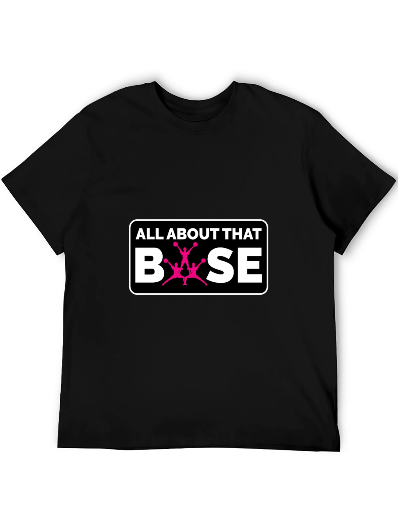 Black All About That Base Cheer T-Shirt view 5