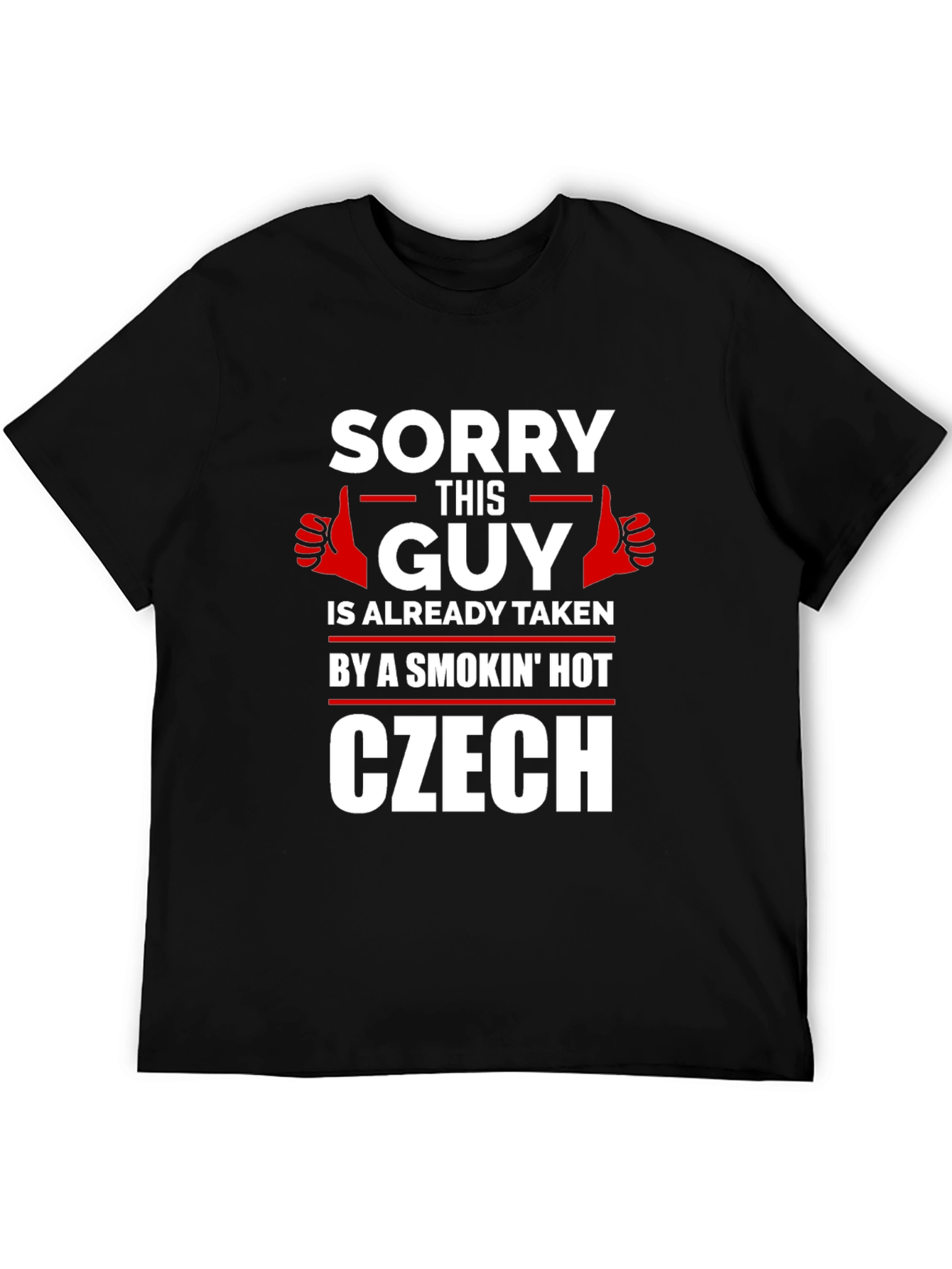 Black Sorry This Guy Is Taken Czech T-Shirt view 5