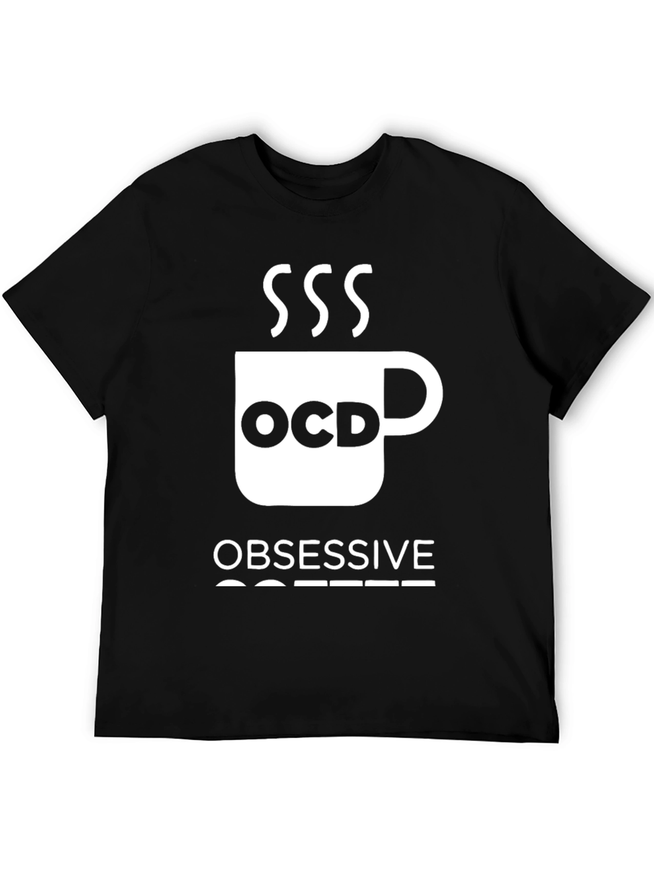 Black Obsessive Coffee Disorder T-Shirt - Funny OCD Coffee Lover Tee view 5