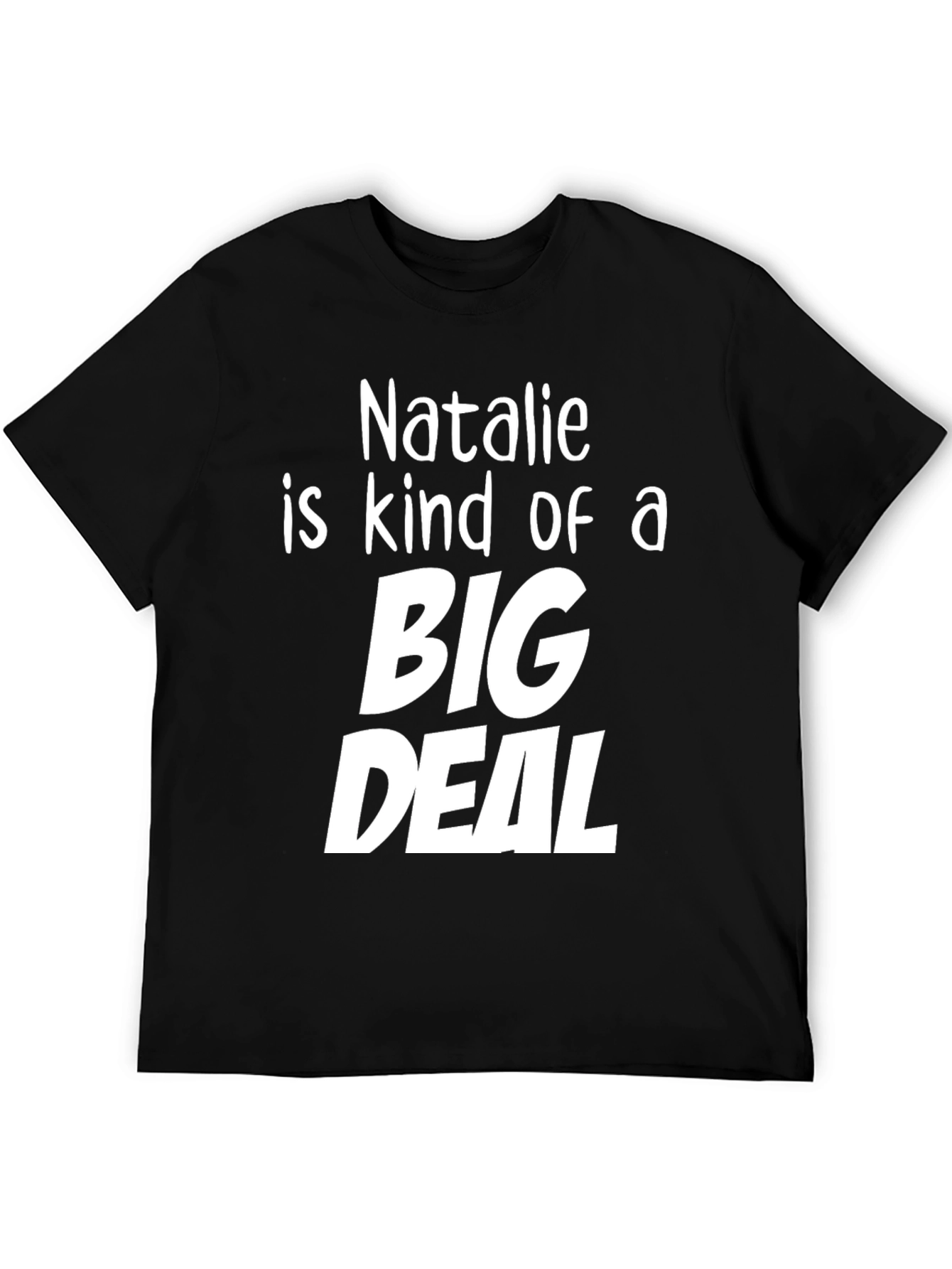 Black Natalie is Kind of a Big Deal Black T-Shirt view 5
