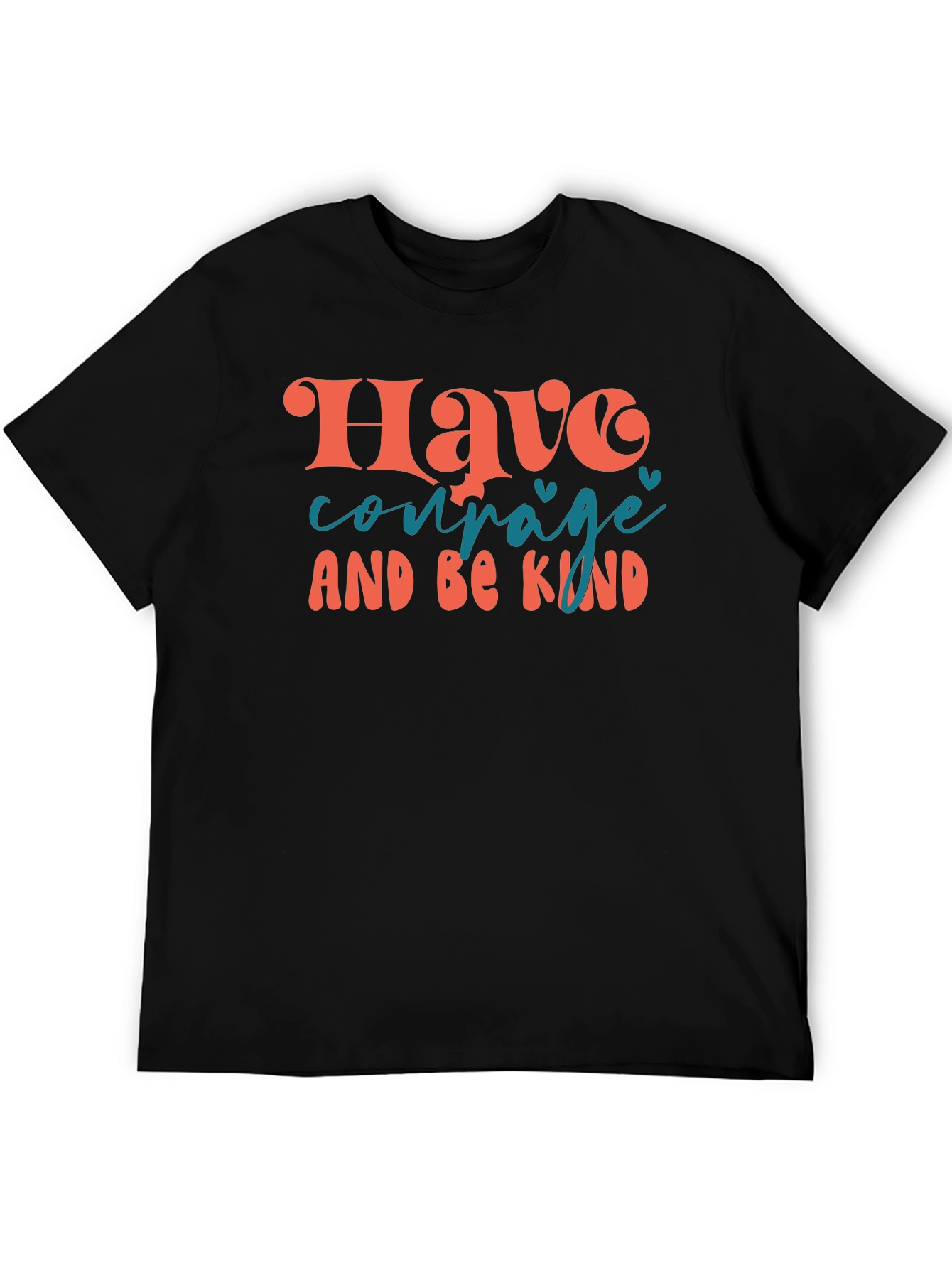 Black Have Courage and Be Kind Graphic Tee view 5