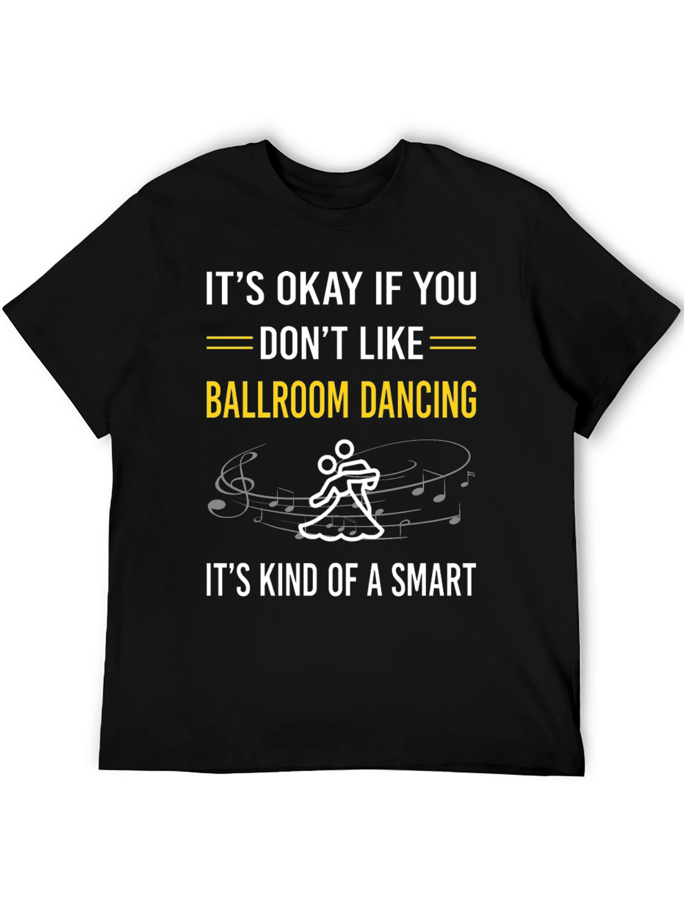 Black Ballroom Dancing Smart T-Shirt - Funny Dance Tee view 5