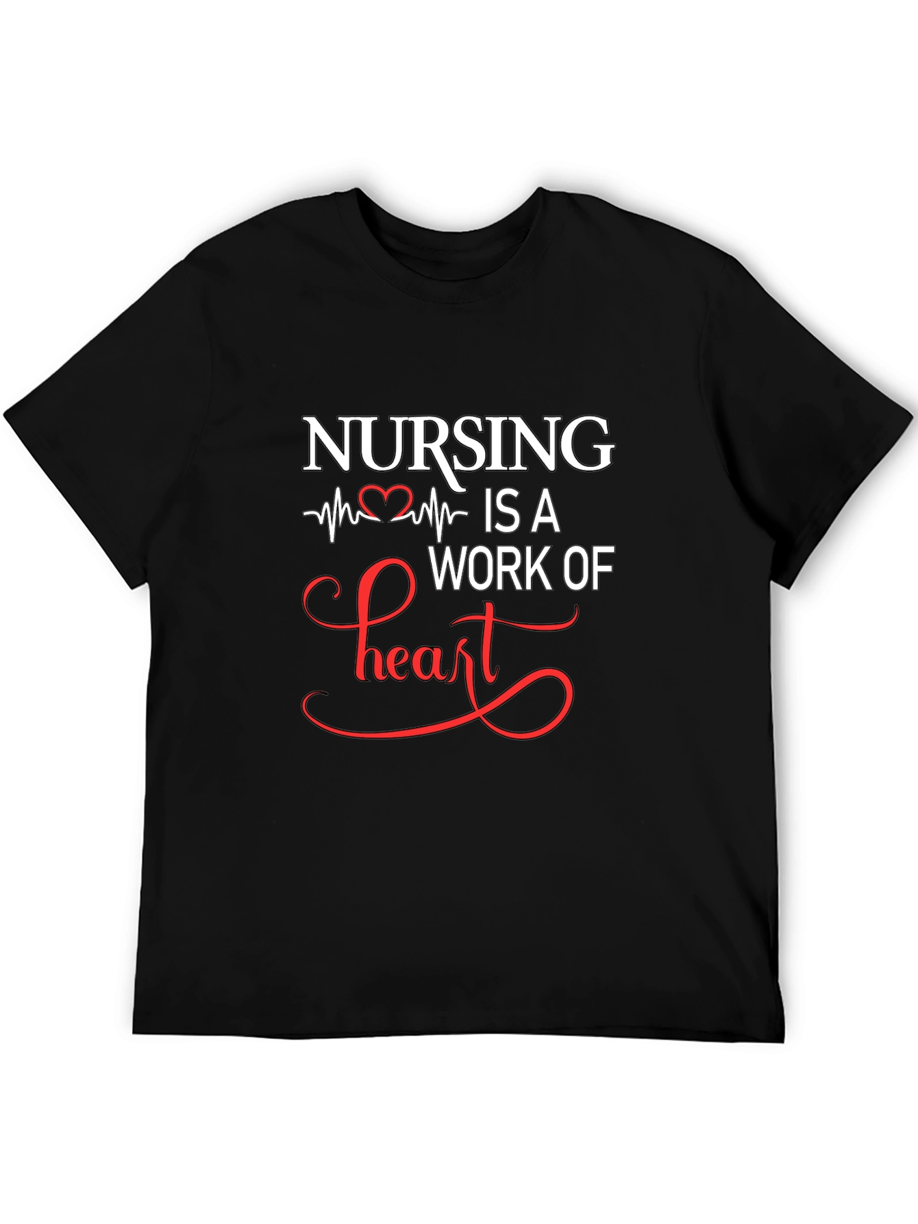 Nursing is a Work of Heart Graphic T-Shirt - 5