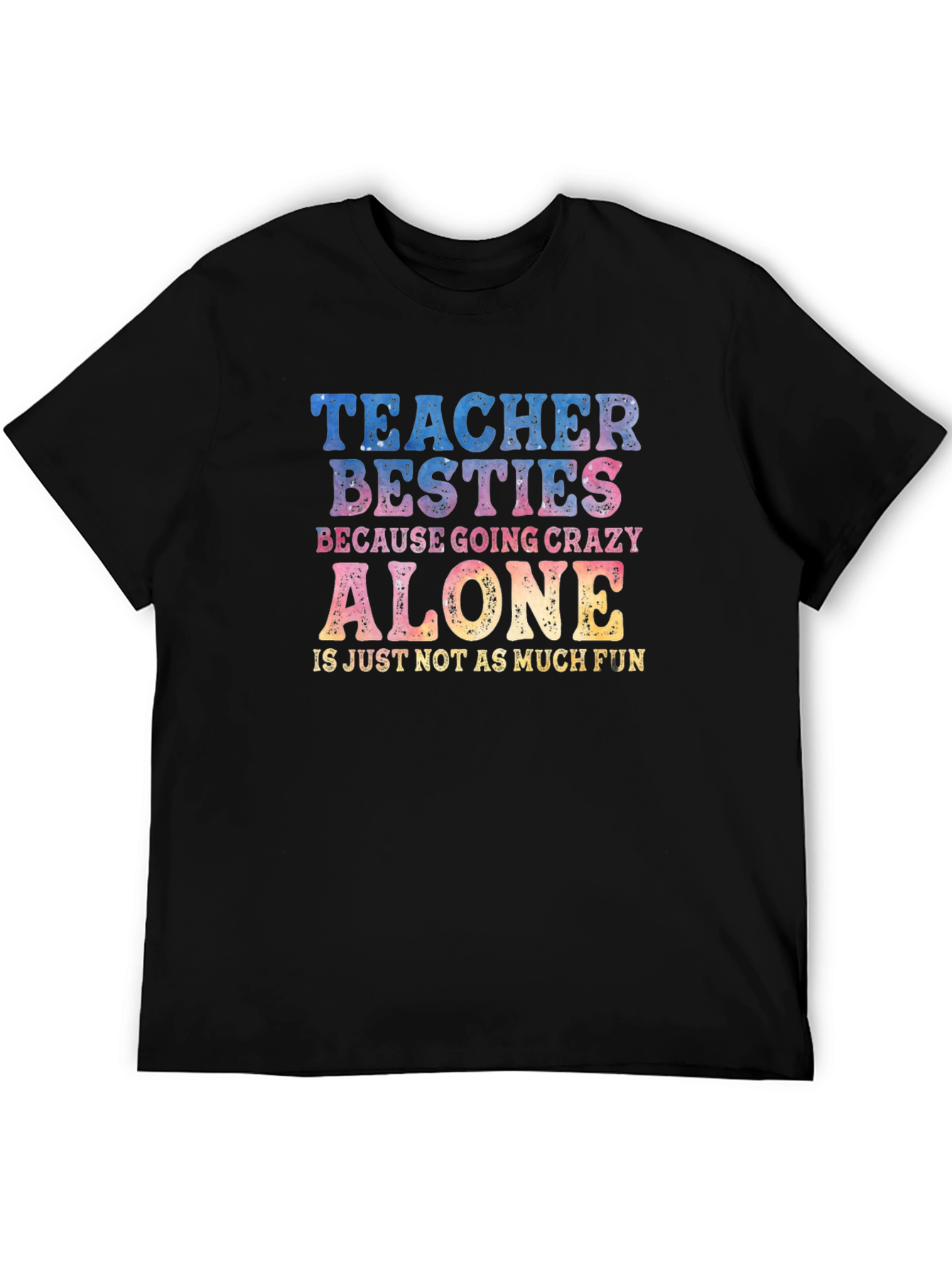 Black Teacher Besties Crazy Alone T-Shirt view 5