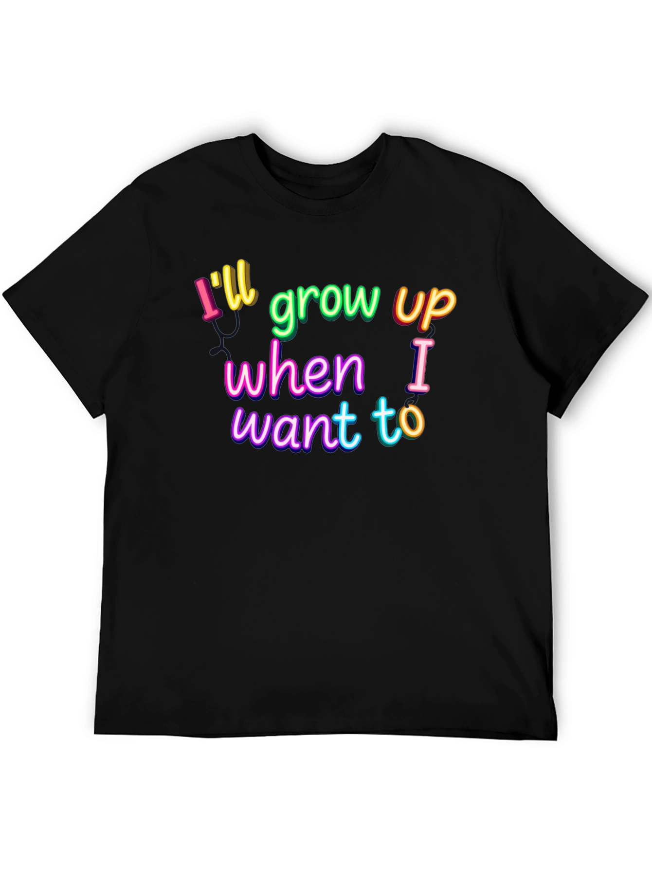 Black I'll Grow Up When I Want To Graphic Tee view 5