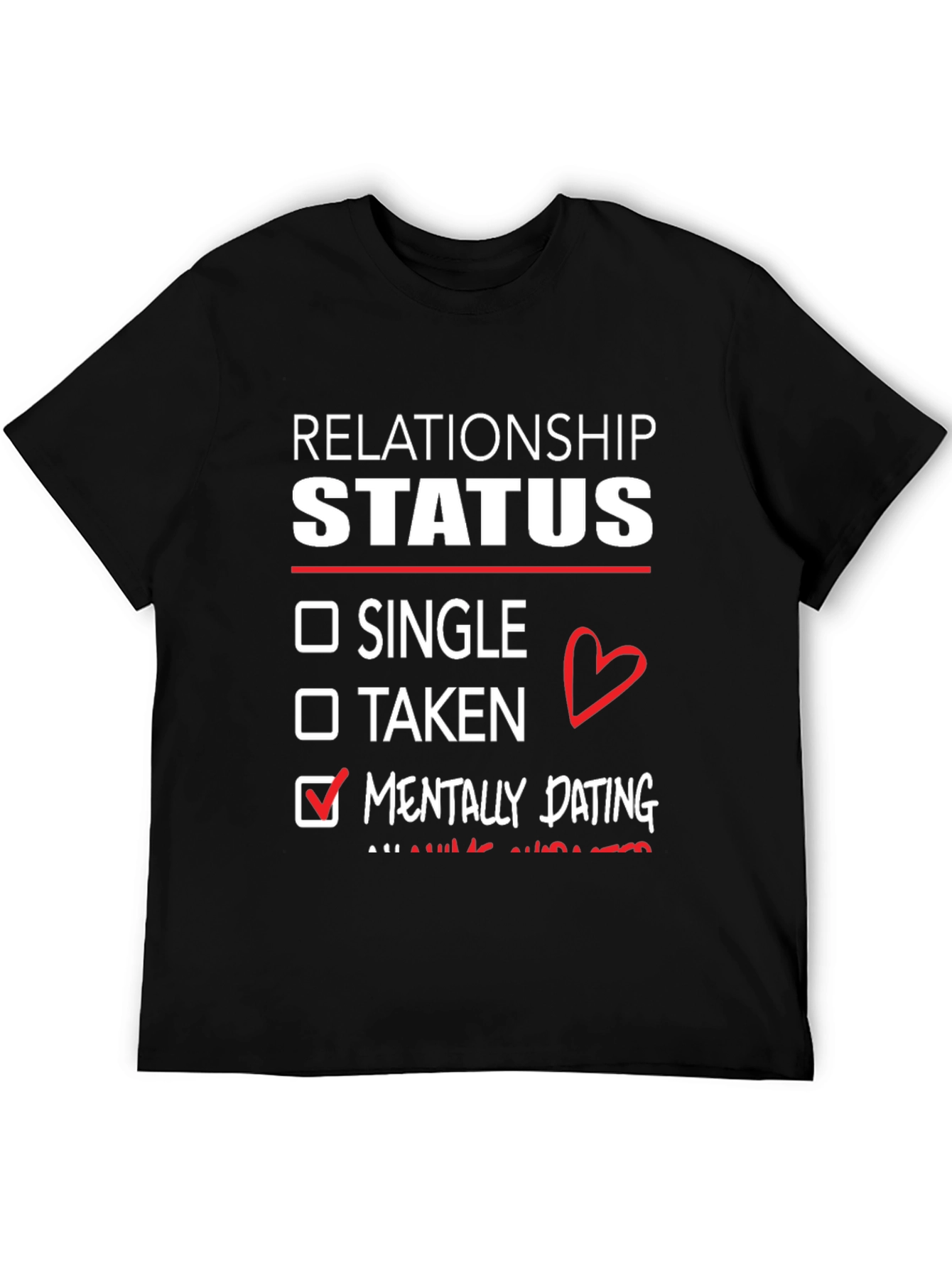 Black Relationship Status Mentally Dating T-Shirt view 5