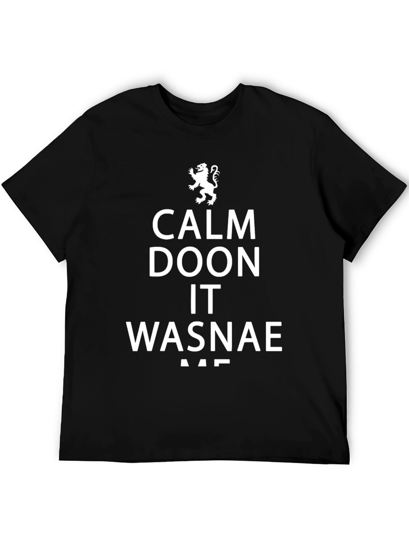 Black Calm Doon It Wasnae Me T-Shirt view 5