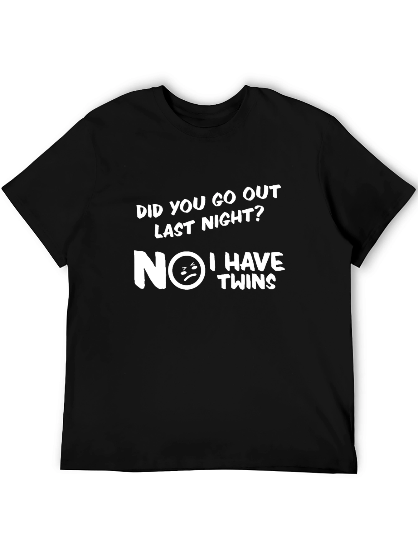 Black Funny Twins T-Shirt - Did You Go Out Last Night? Novelty Tee view 5