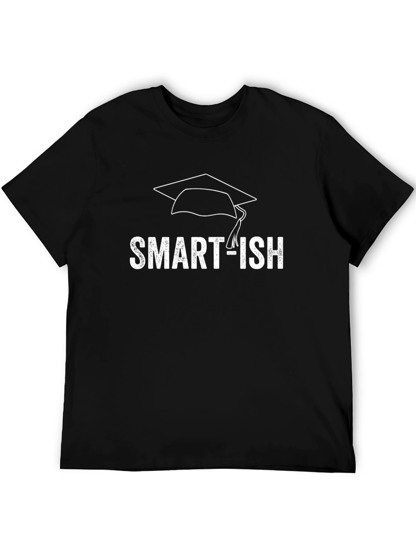 Black Smart-ish Graduation T-Shirt - Funny Graduate Tee view 5