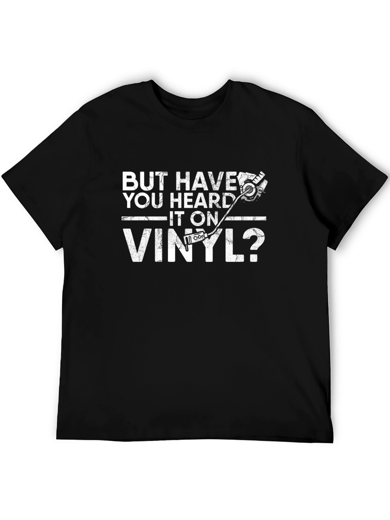 Black But Have You Heard It On Vinyl? T-Shirt view 5