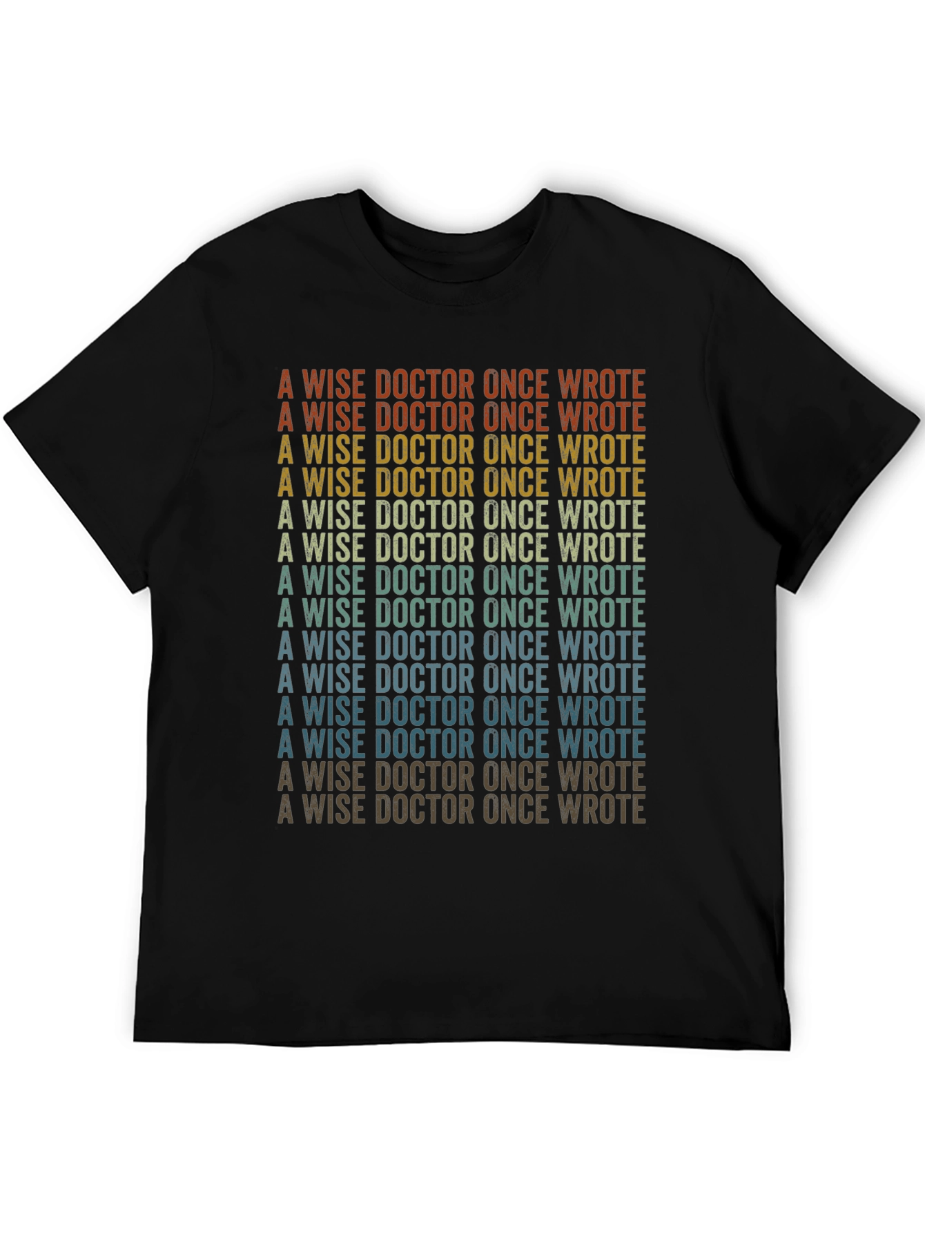 Black A Wise Doctor T-Shirt - Retro Repeated Text Design view 5